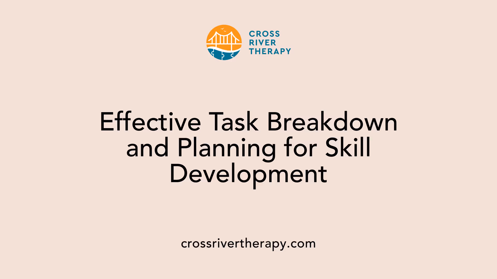 Effective Task Breakdown and Planning for Skill Development