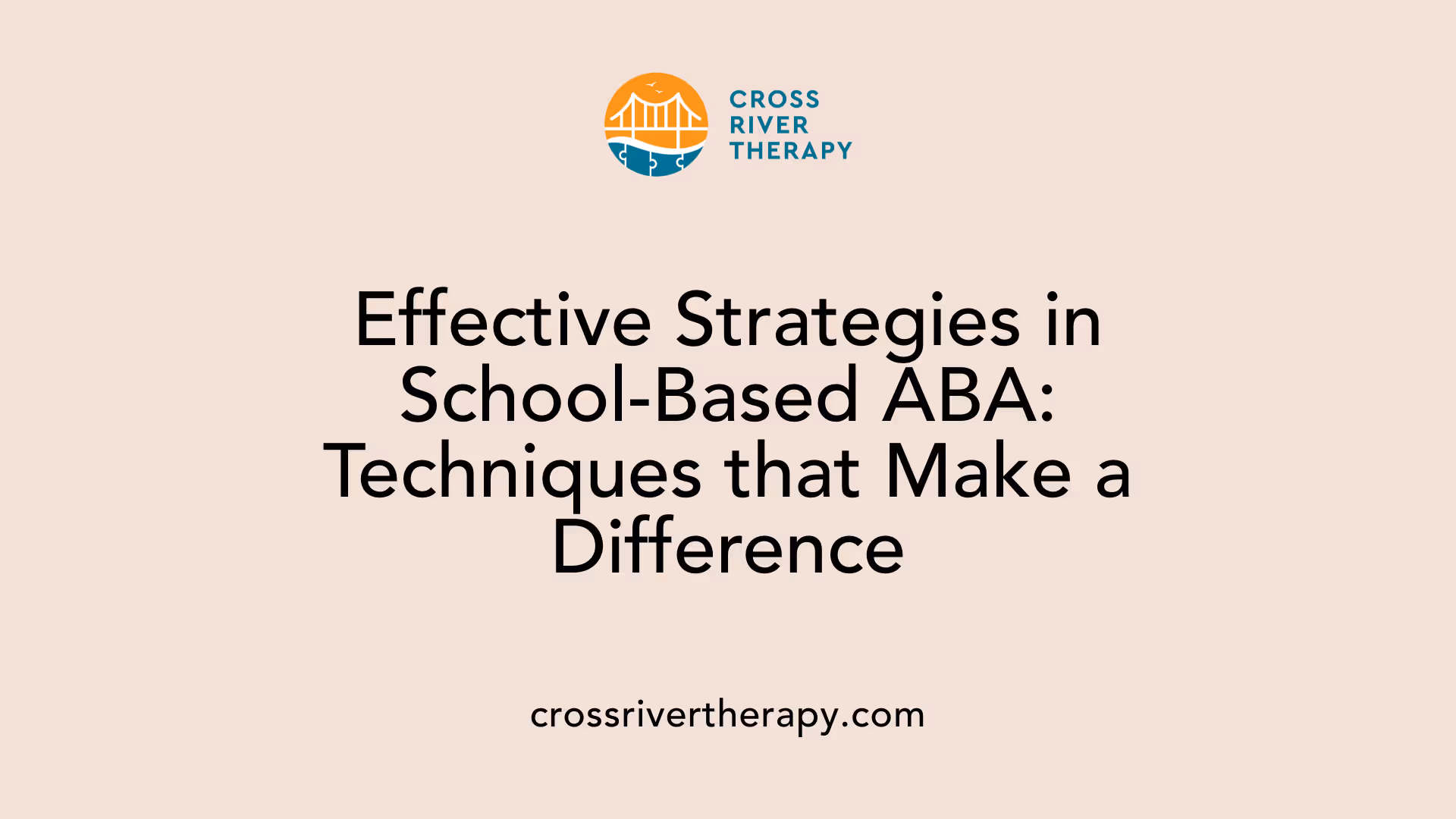 Effective Strategies in School-Based ABA: Techniques that Make a Difference