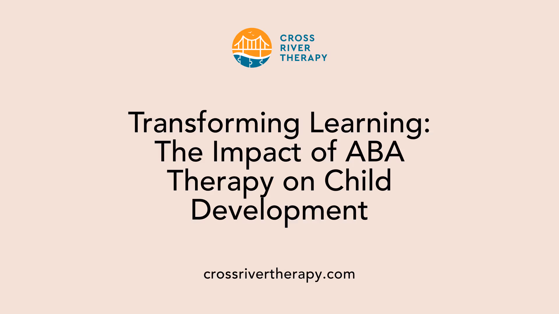 Transforming Learning: The Impact of ABA Therapy on Child Development