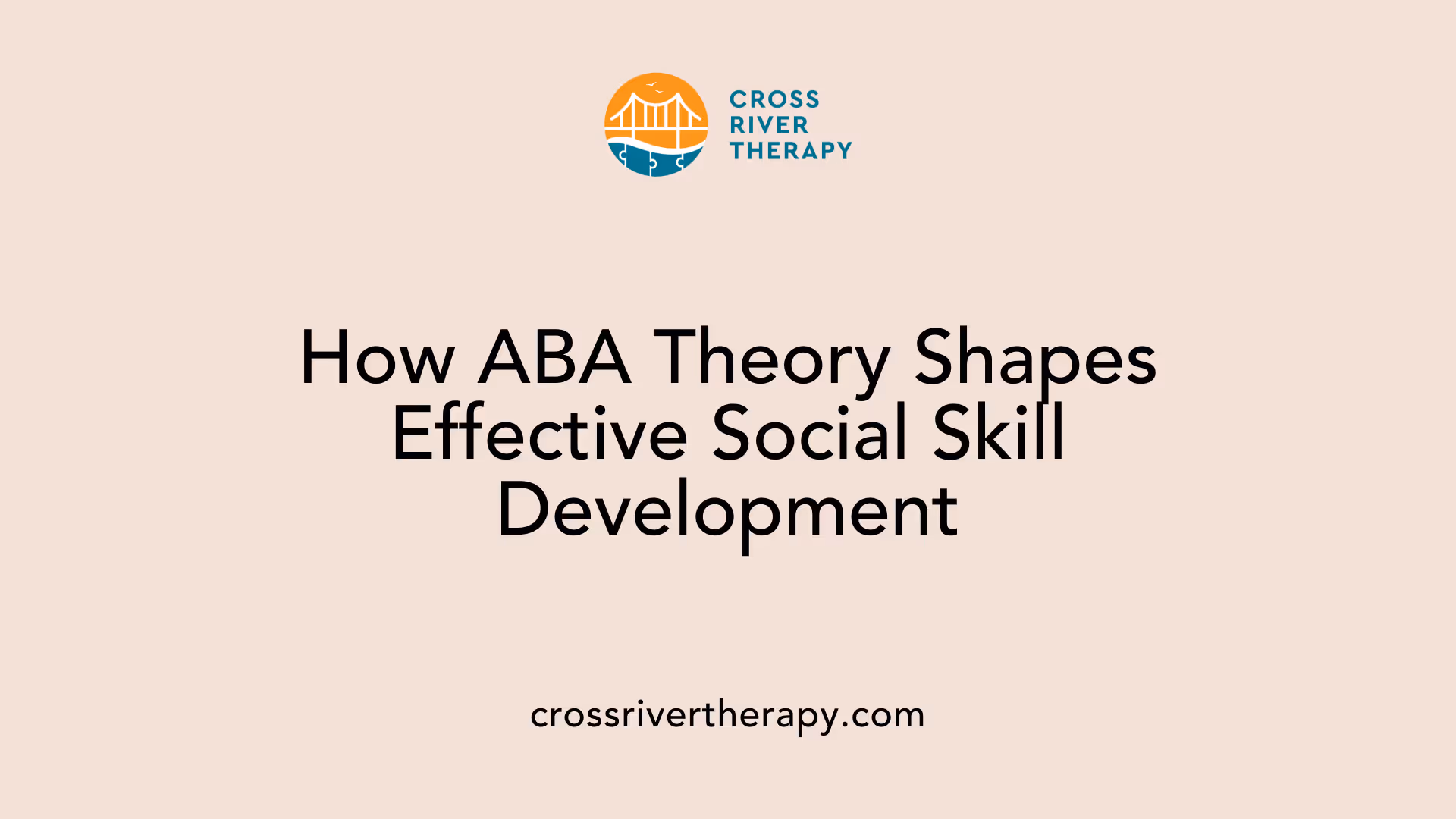 How ABA Theory Shapes Effective Social Skill Development