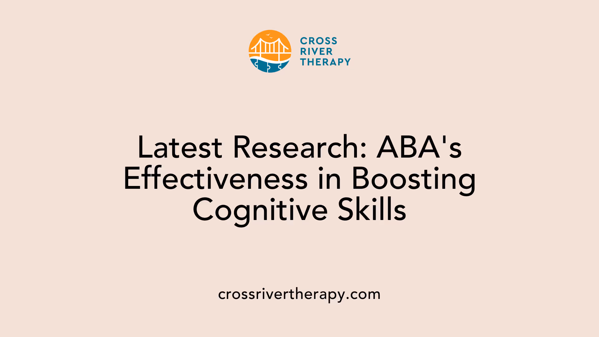 Latest Research: ABA's Effectiveness in Boosting Cognitive Skills