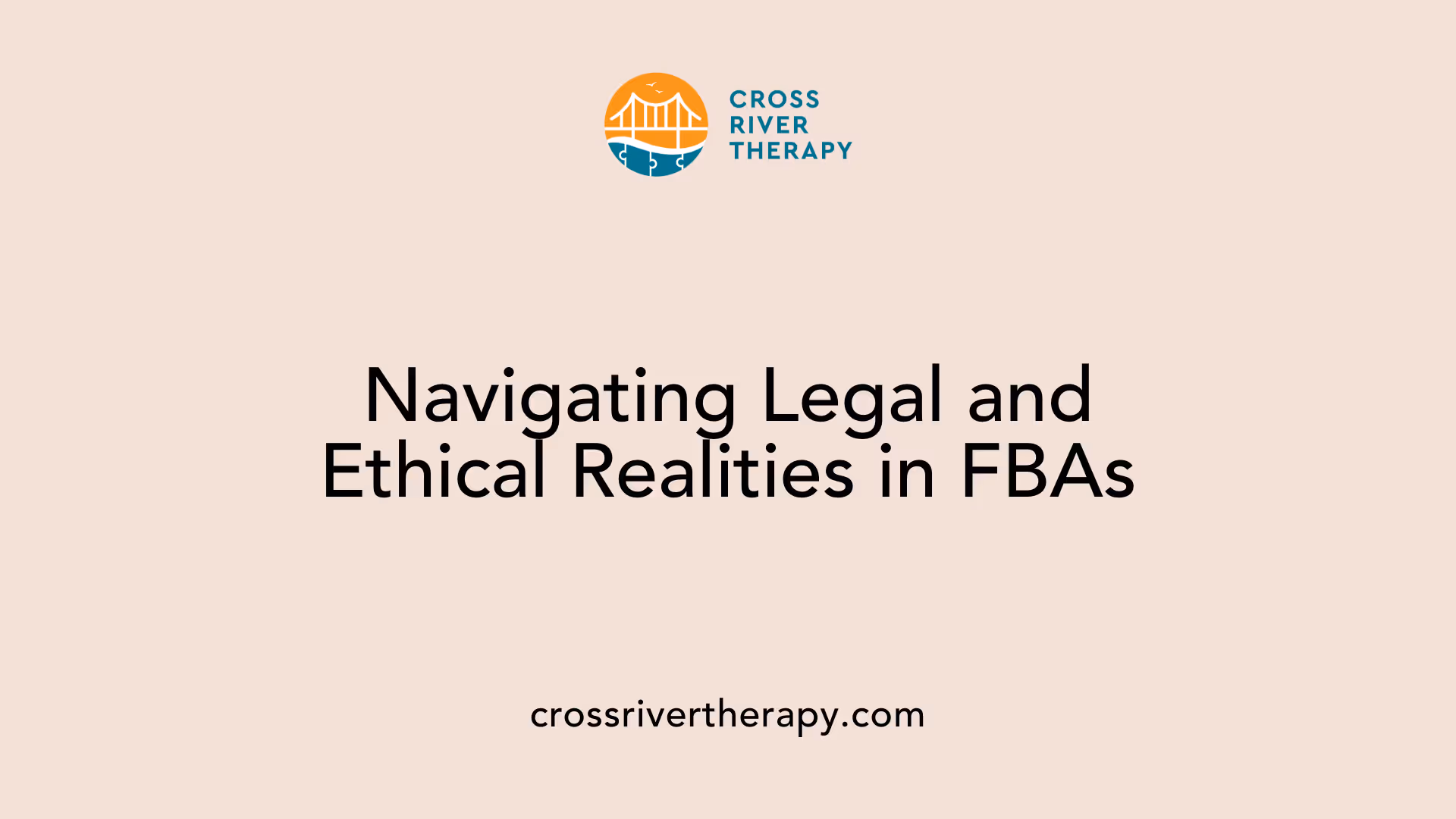 Navigating Legal and Ethical Realities in FBAs