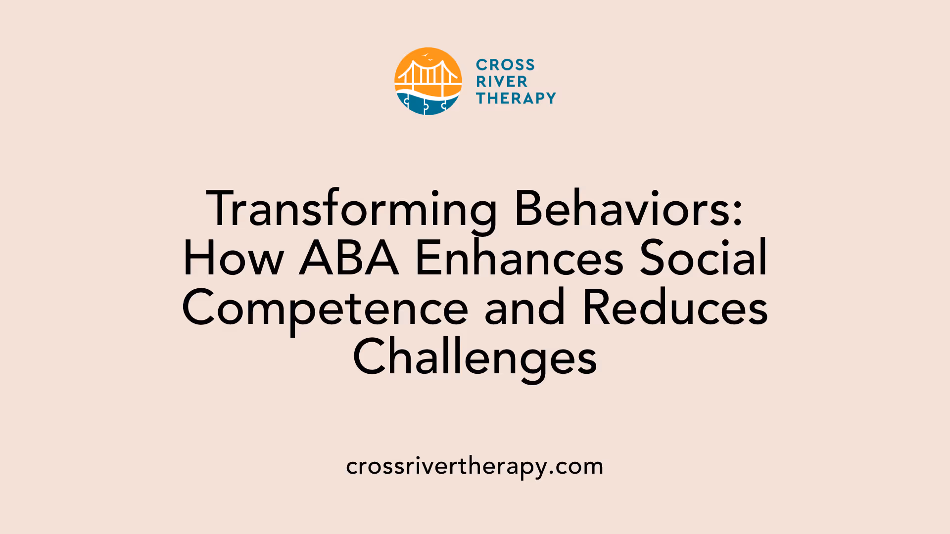 Transforming Behaviors: How ABA Enhances Social Competence and Reduces Challenges
