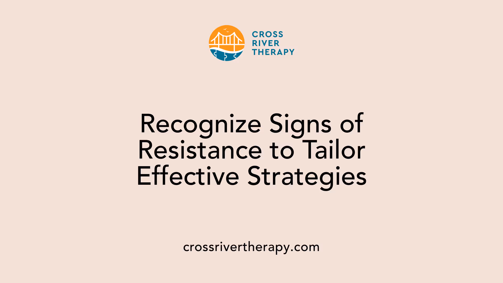 Recognize Signs of Resistance to Tailor Effective Strategies