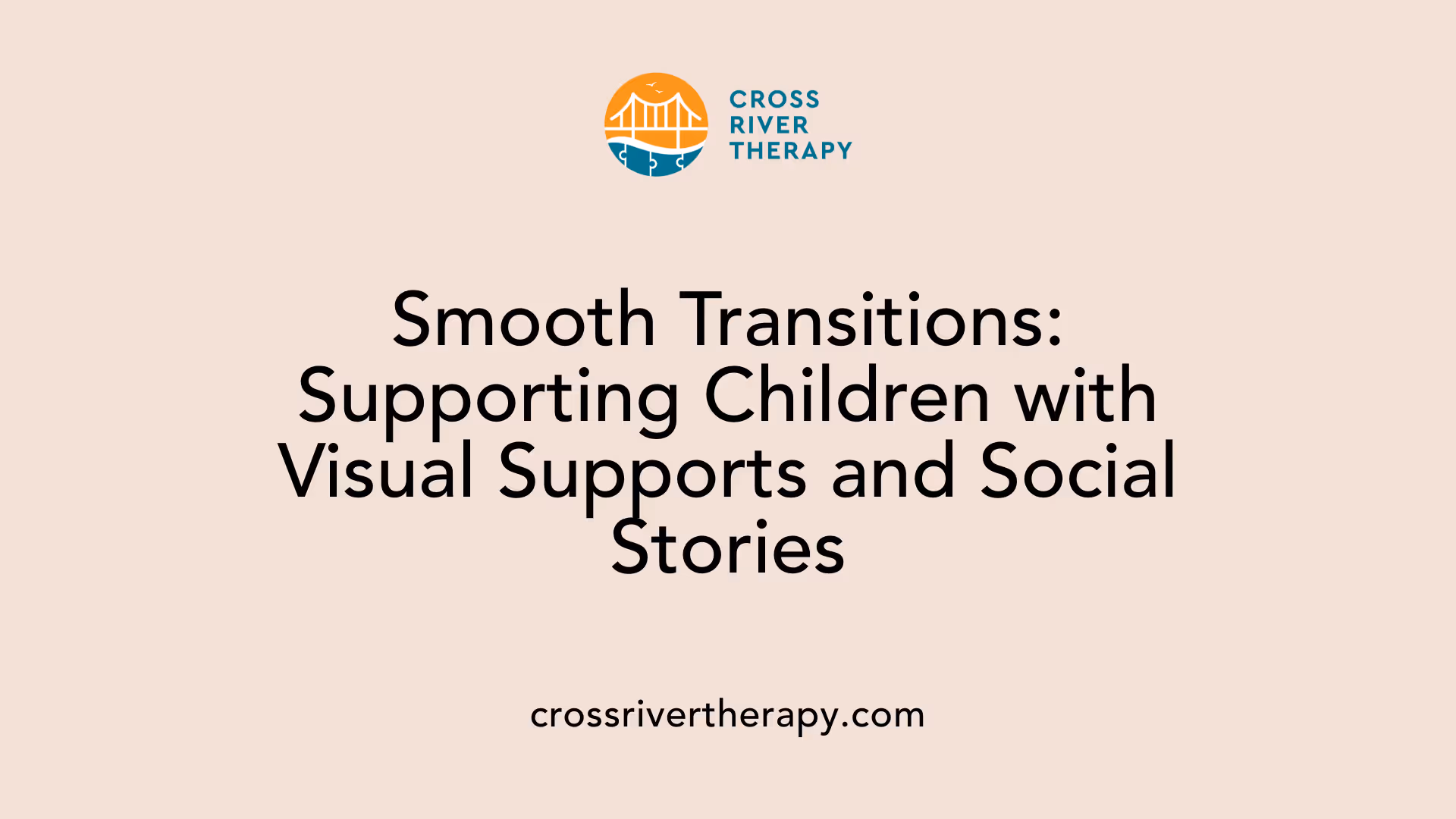 Smooth Transitions: Supporting Children with Visual Supports and Social Stories