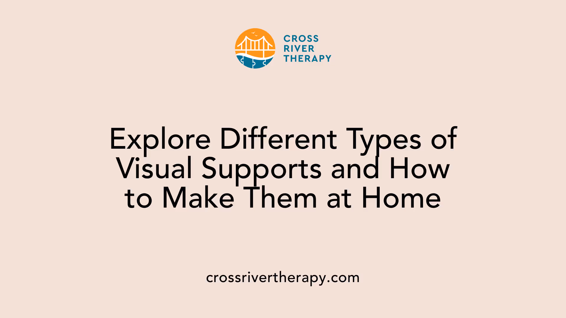 Explore Different Types of Visual Supports and How to Make Them at Home