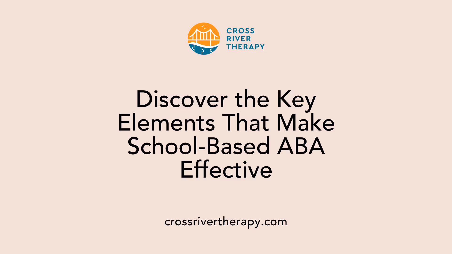 Discover the Key Elements That Make School-Based ABA Effective