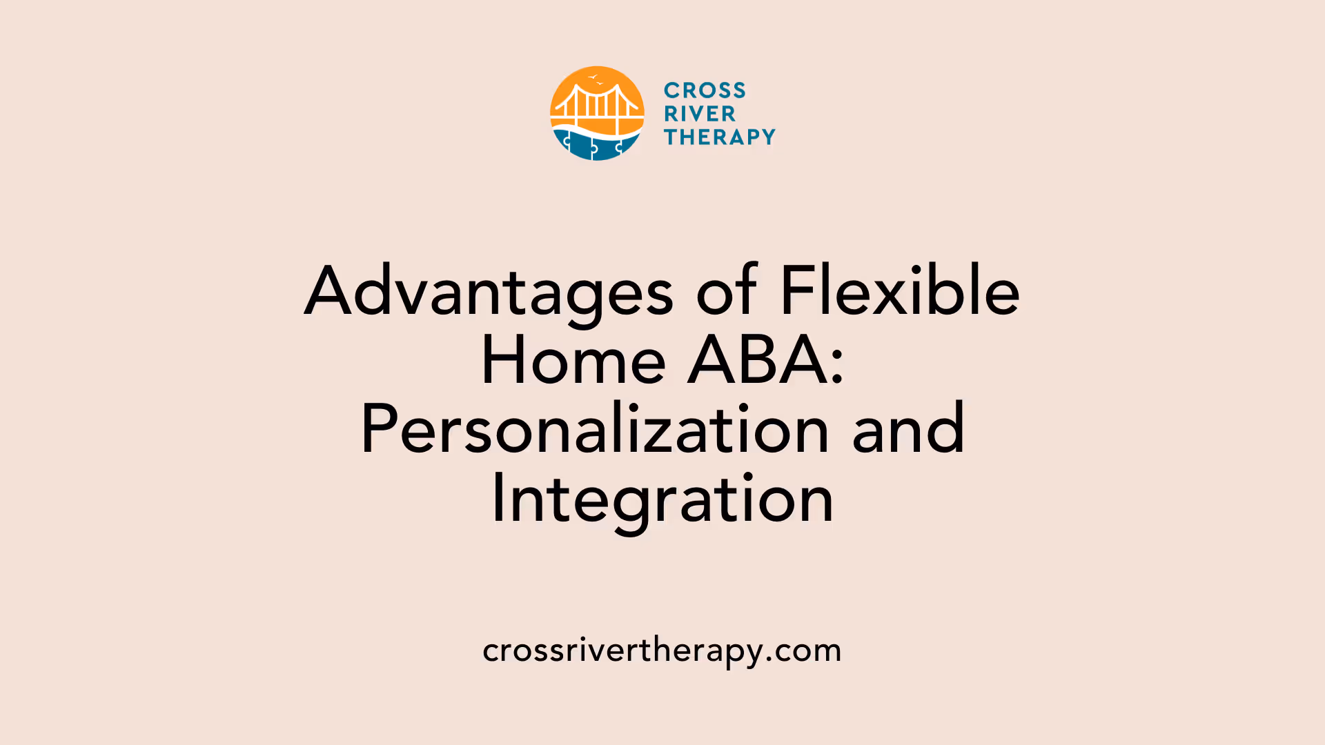 Advantages of Flexible Home ABA: Personalization and Integration