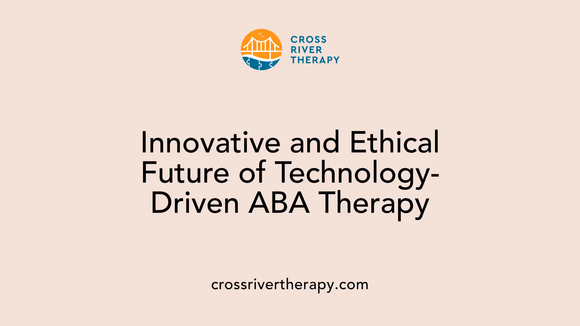 Innovative and Ethical Future of Technology-Driven ABA Therapy