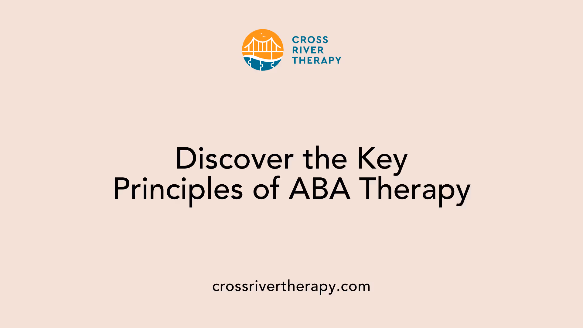 Discover the Key Principles of ABA Therapy