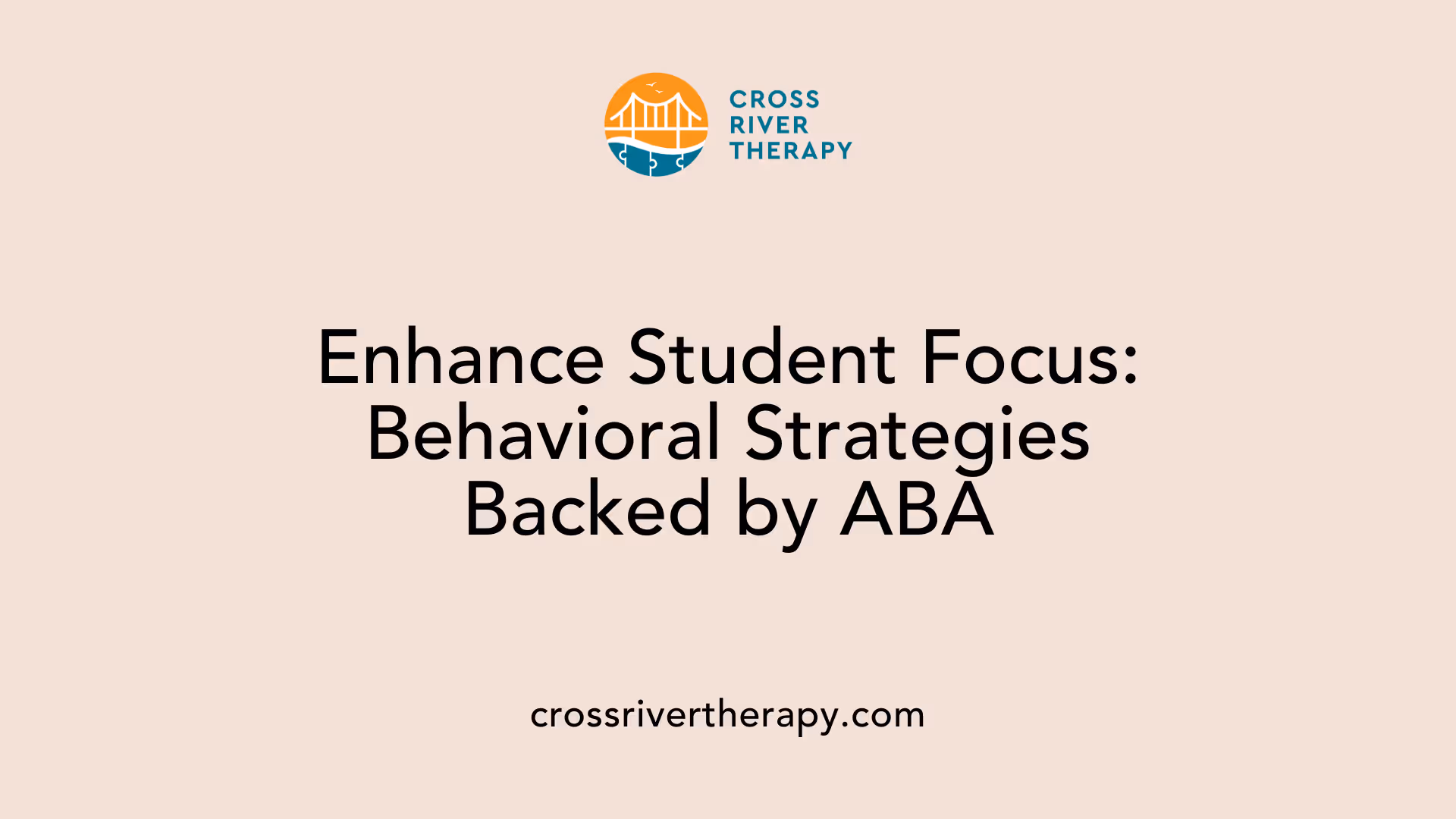 Enhance Student Focus: Behavioral Strategies Backed by ABA