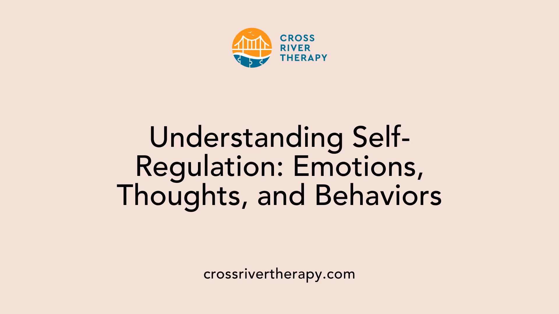 Understanding Self-Regulation: Emotions, Thoughts, and Behaviors