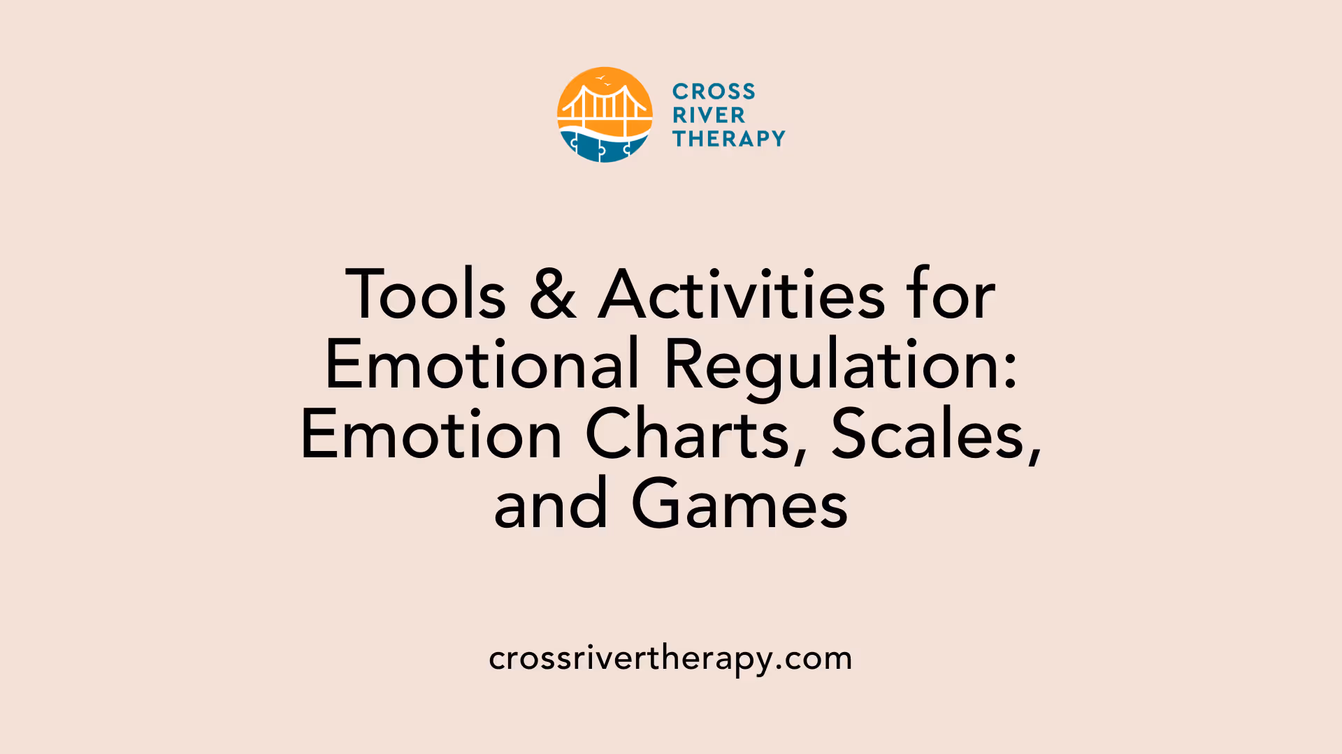 Tools & Activities for Emotional Regulation: Emotion Charts, Scales, and Games