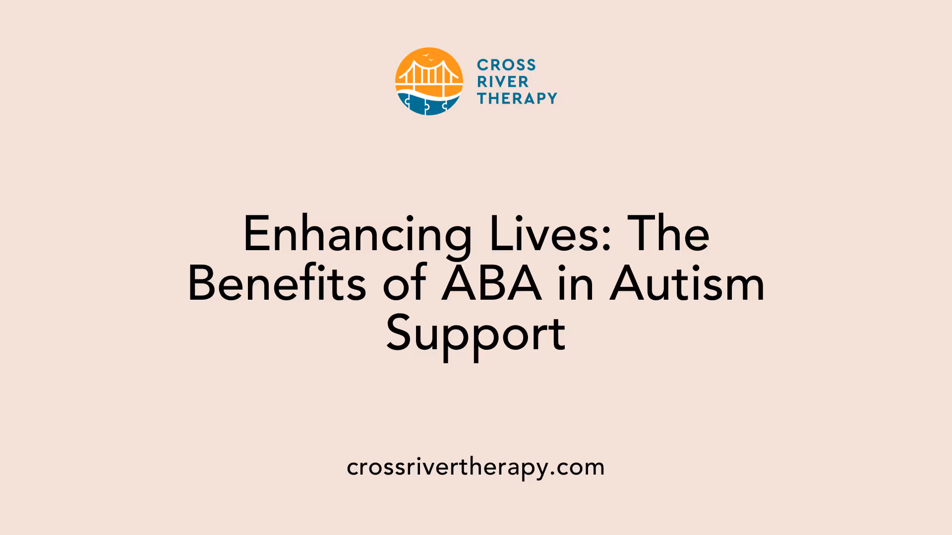 Enhancing Lives: The Benefits of ABA in Autism Support