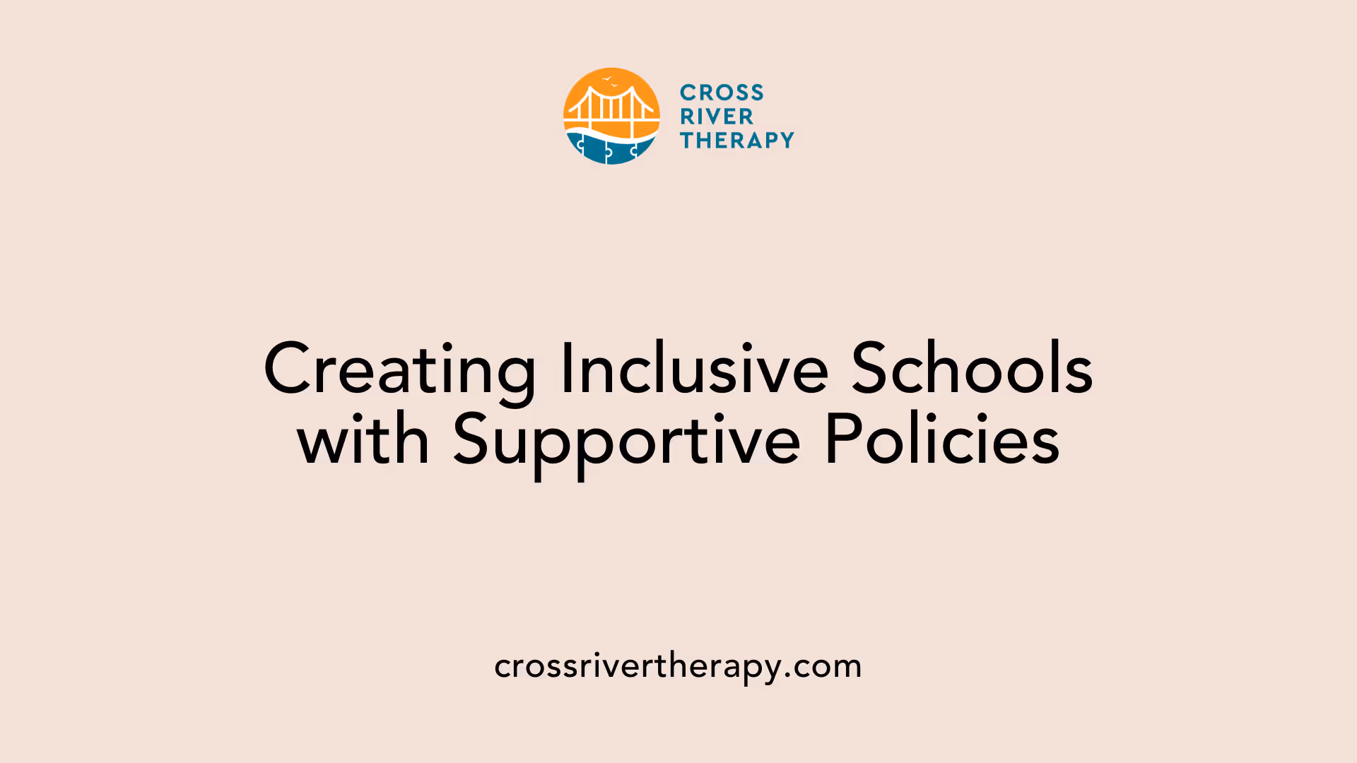Creating Inclusive Schools with Supportive Policies