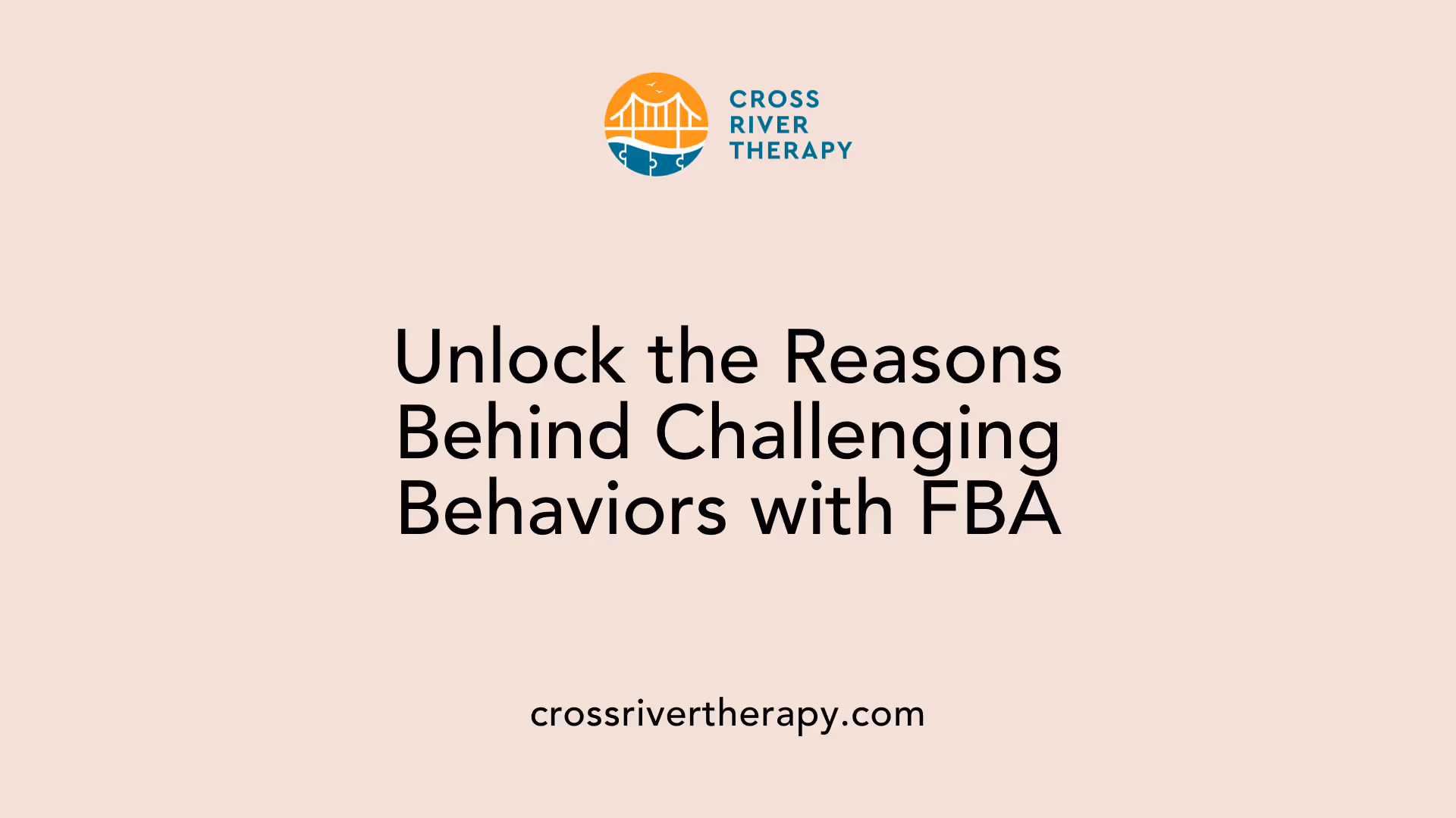 Unlock the Reasons Behind Challenging Behaviors with FBA