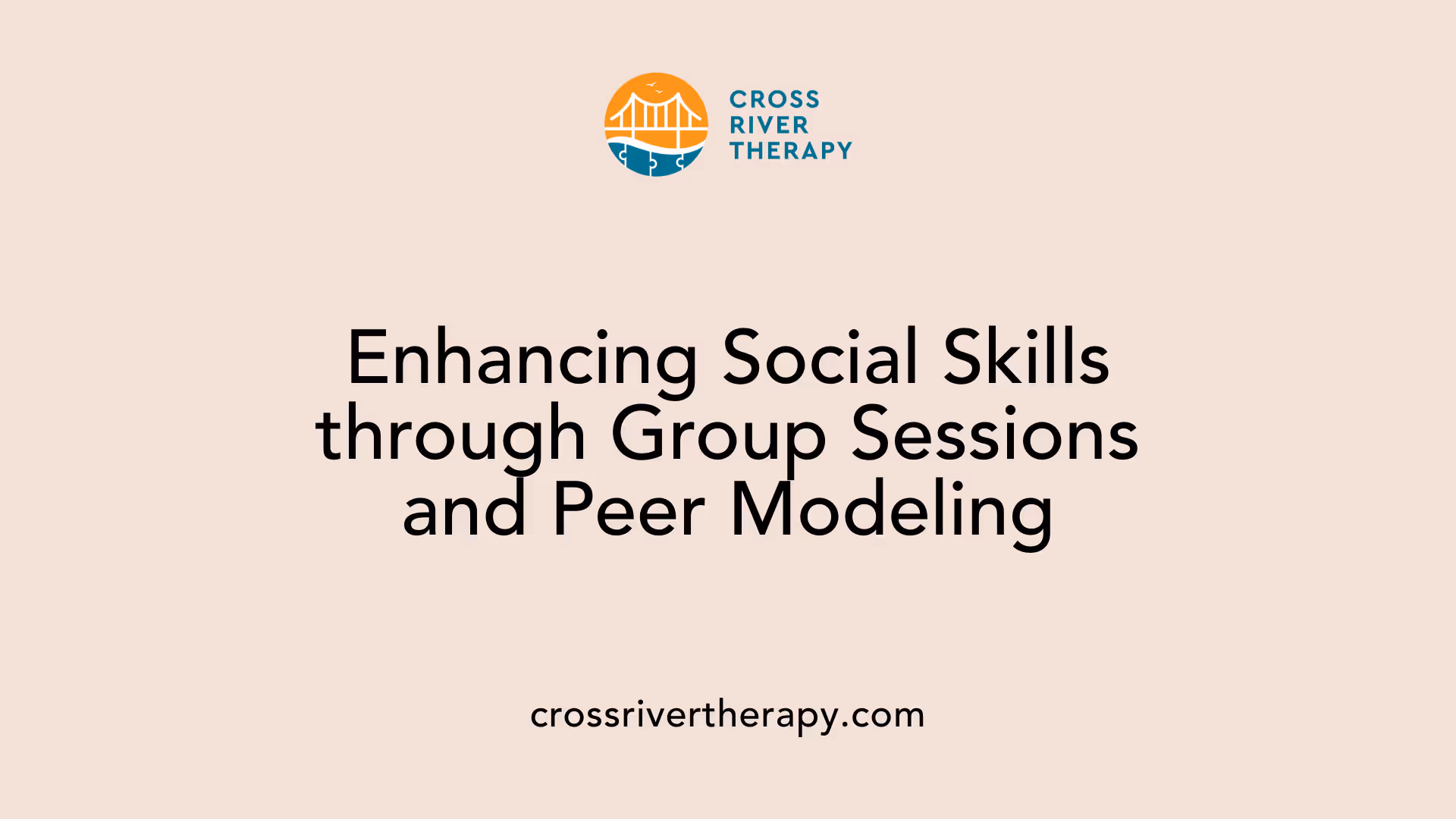 Enhancing Social Skills through Group Sessions and Peer Modeling