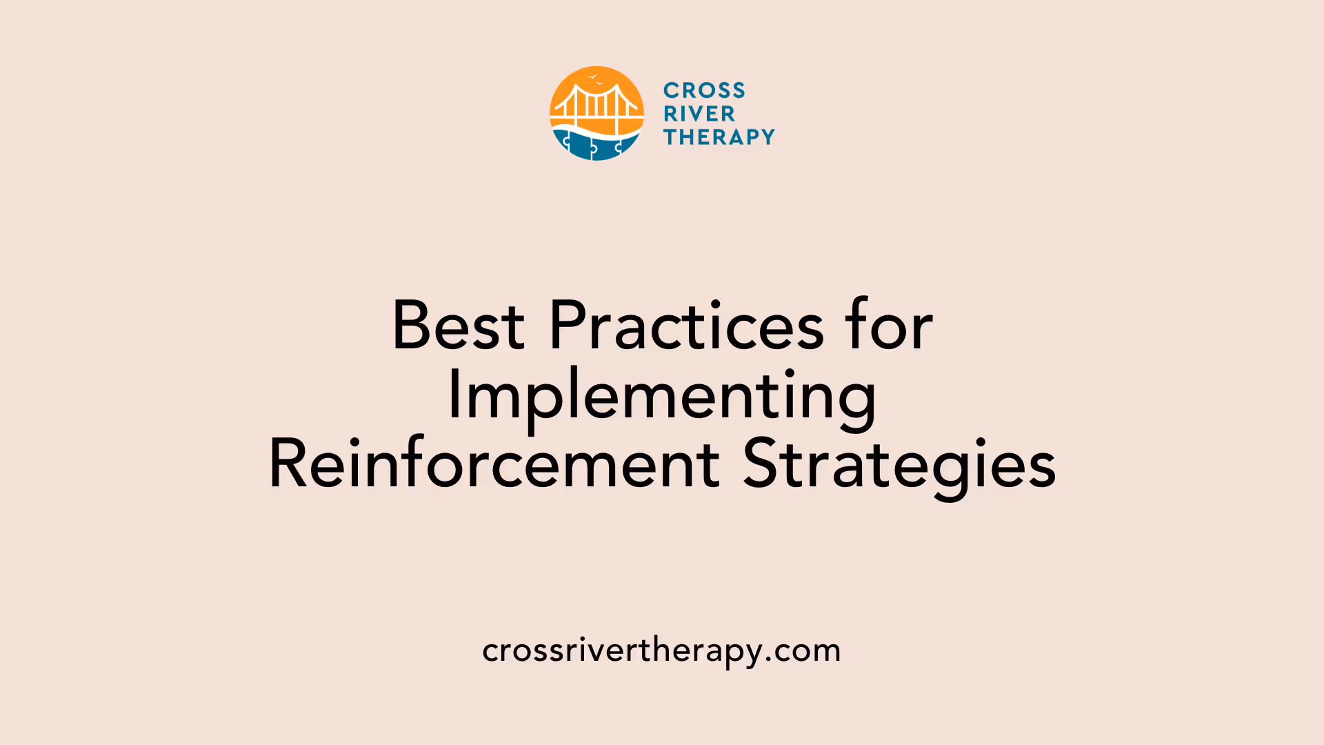Best Practices for Implementing Reinforcement Strategies