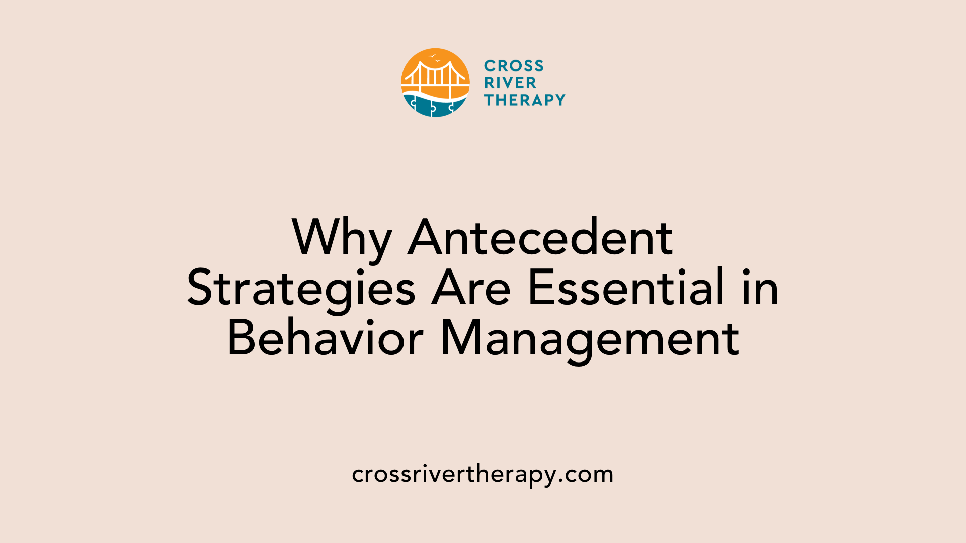 Why Antecedent Strategies Are Essential in Behavior Management
