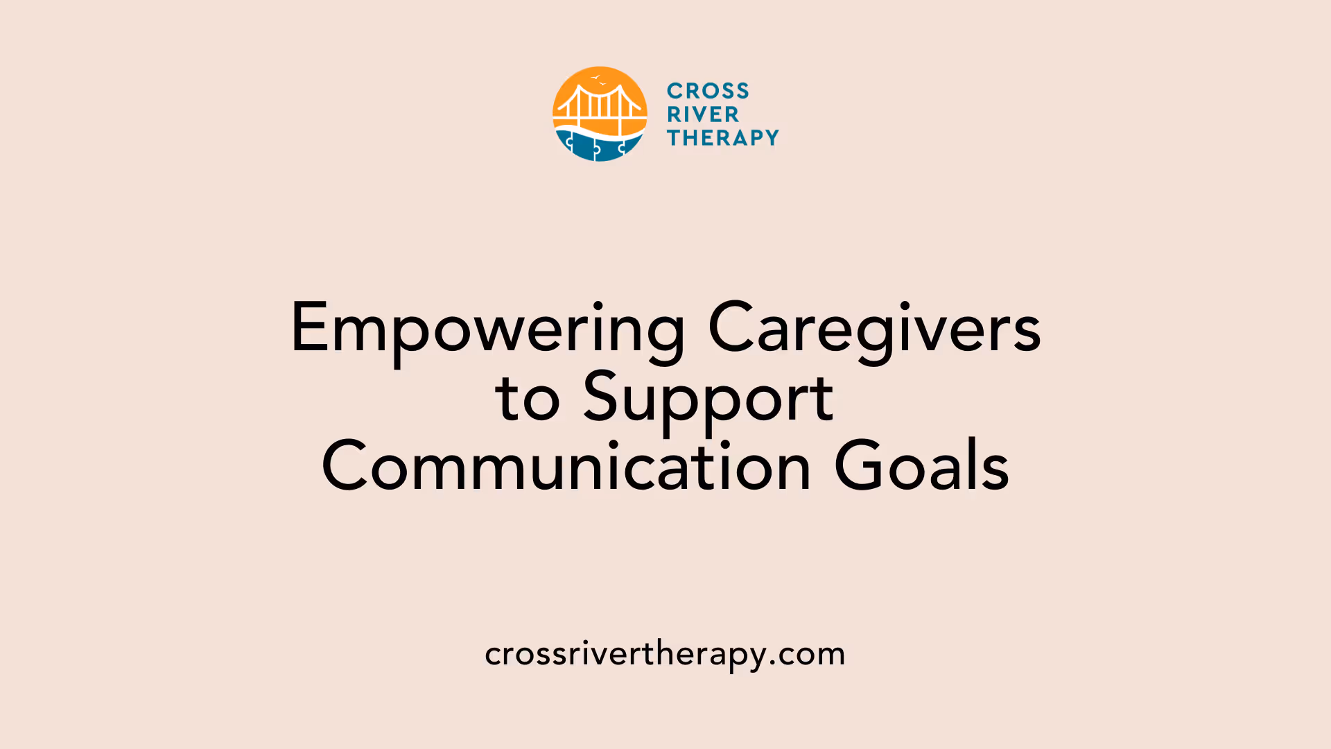Empowering Caregivers to Support Communication Goals