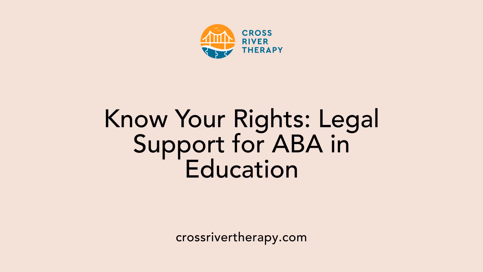 Know Your Rights: Legal Support for ABA in Education
