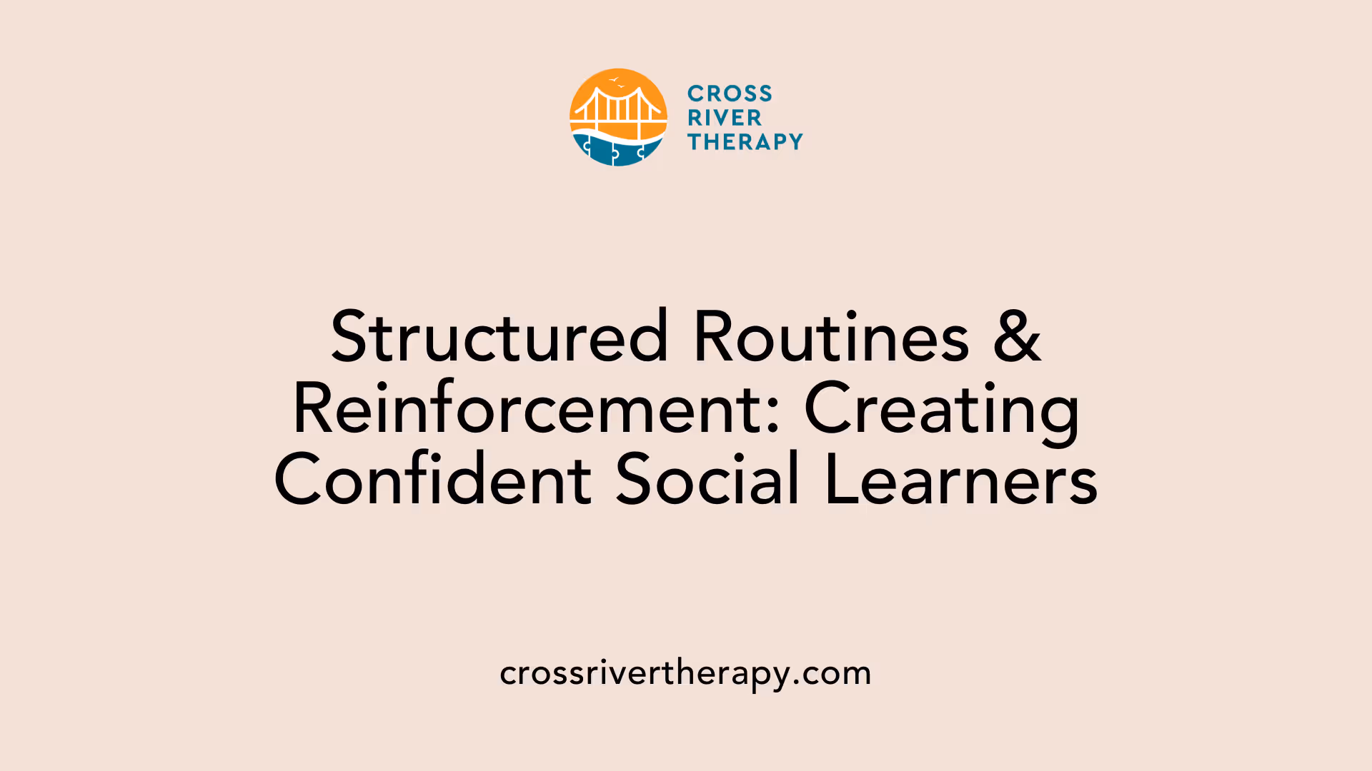 Structured Routines &amp; Reinforcement: Creating Confident Social Learners