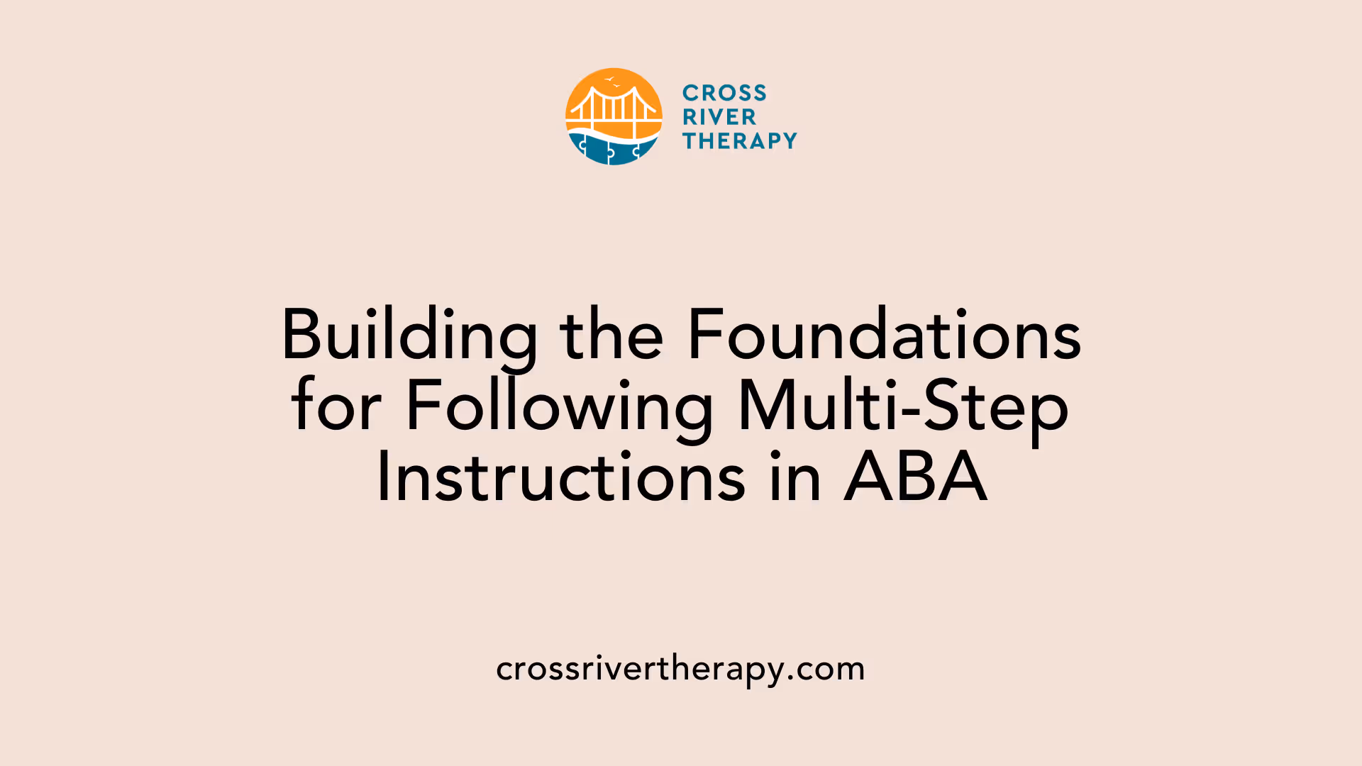 Building the Foundations for Following Multi-Step Instructions in ABA