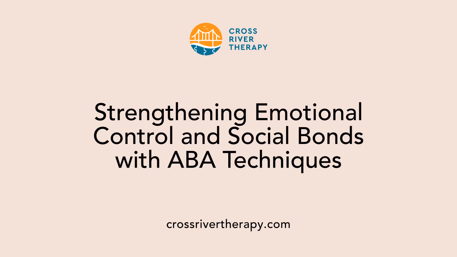Strengthening Emotional Control and Social Bonds with ABA Techniques