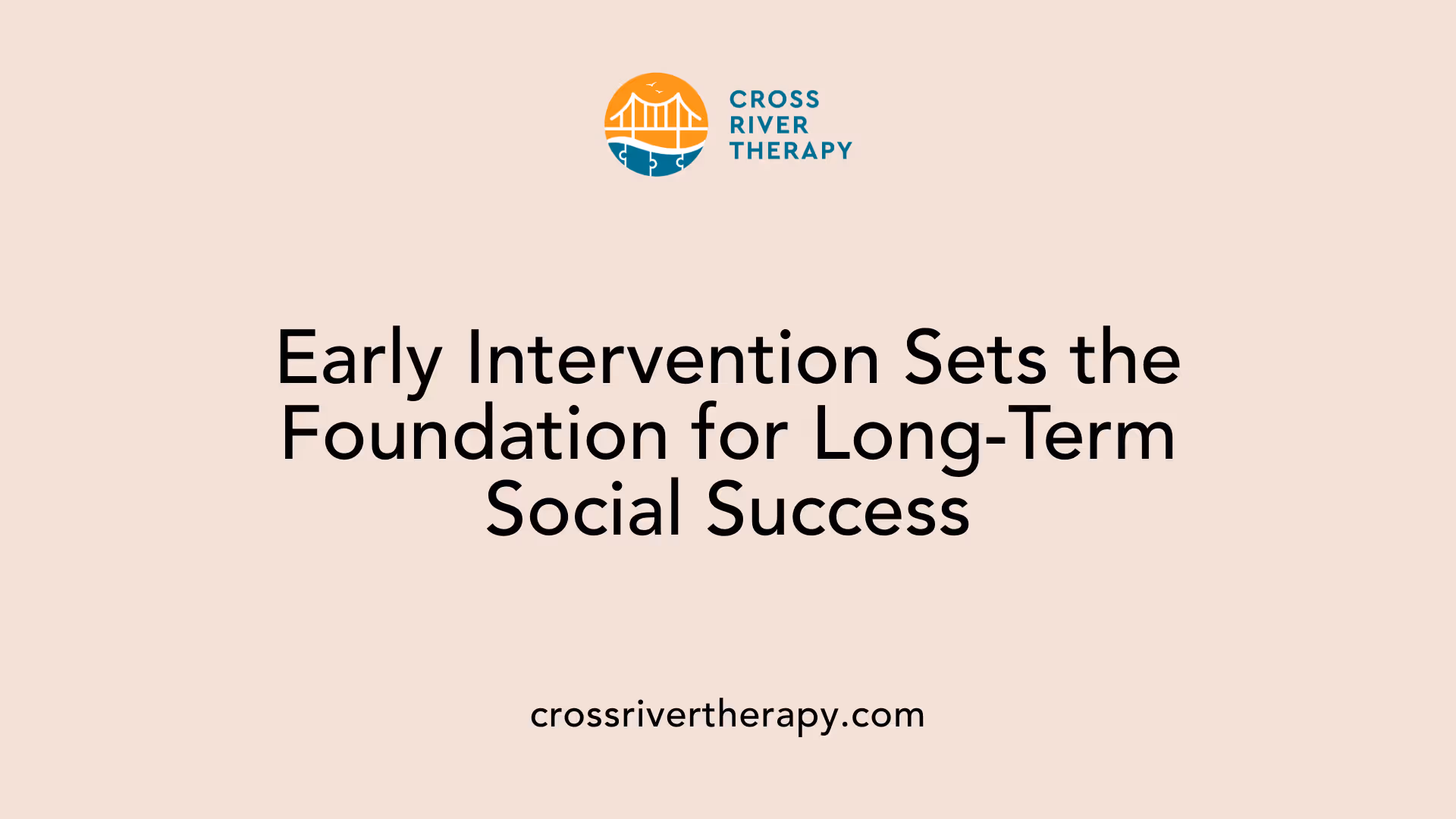 Early Intervention Sets the Foundation for Long-Term Social Success