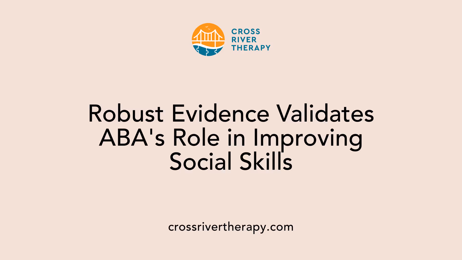 Robust Evidence Validates ABA's Role in Improving Social Skills