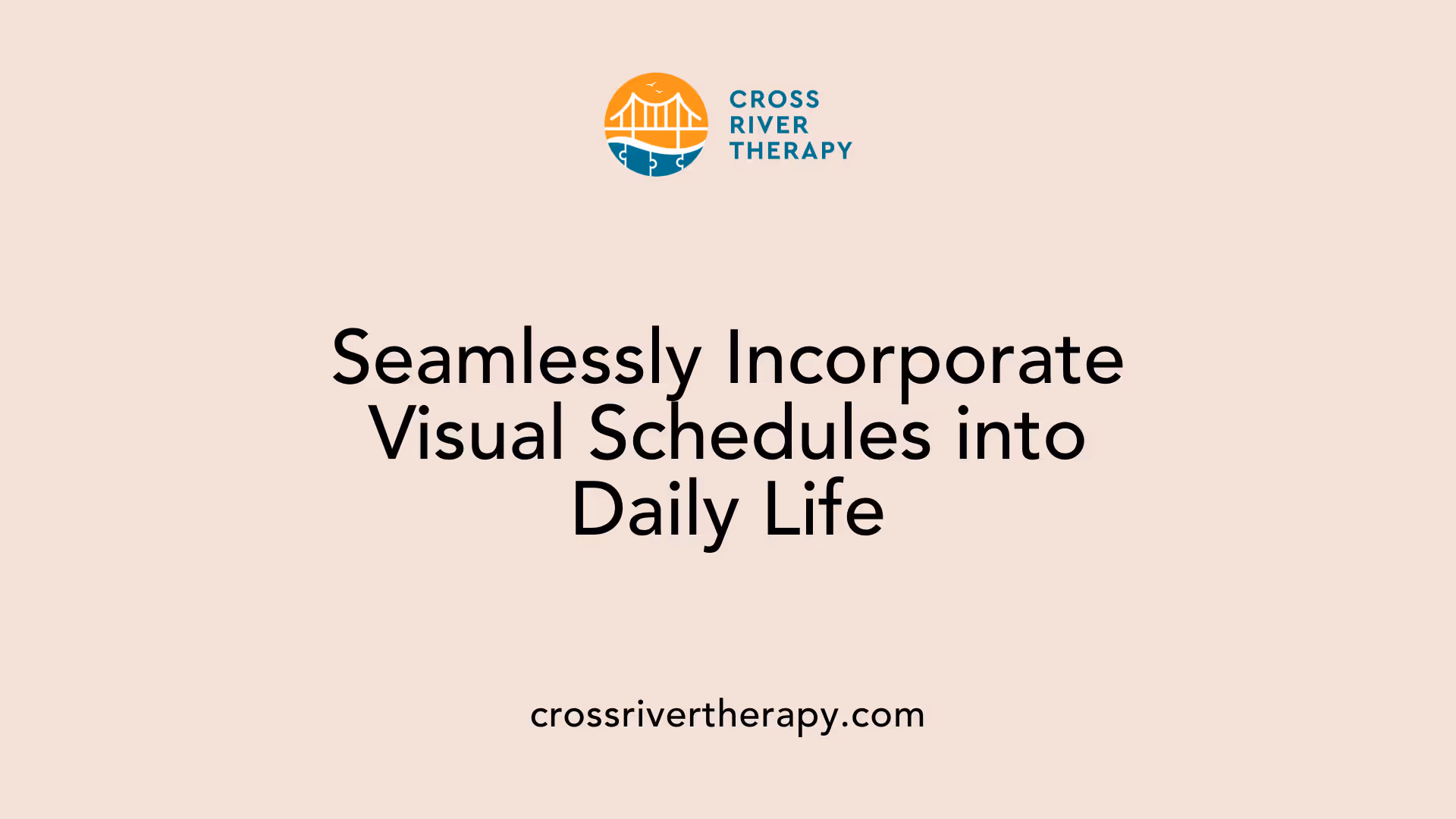 Seamlessly Incorporate Visual Schedules into Daily Life