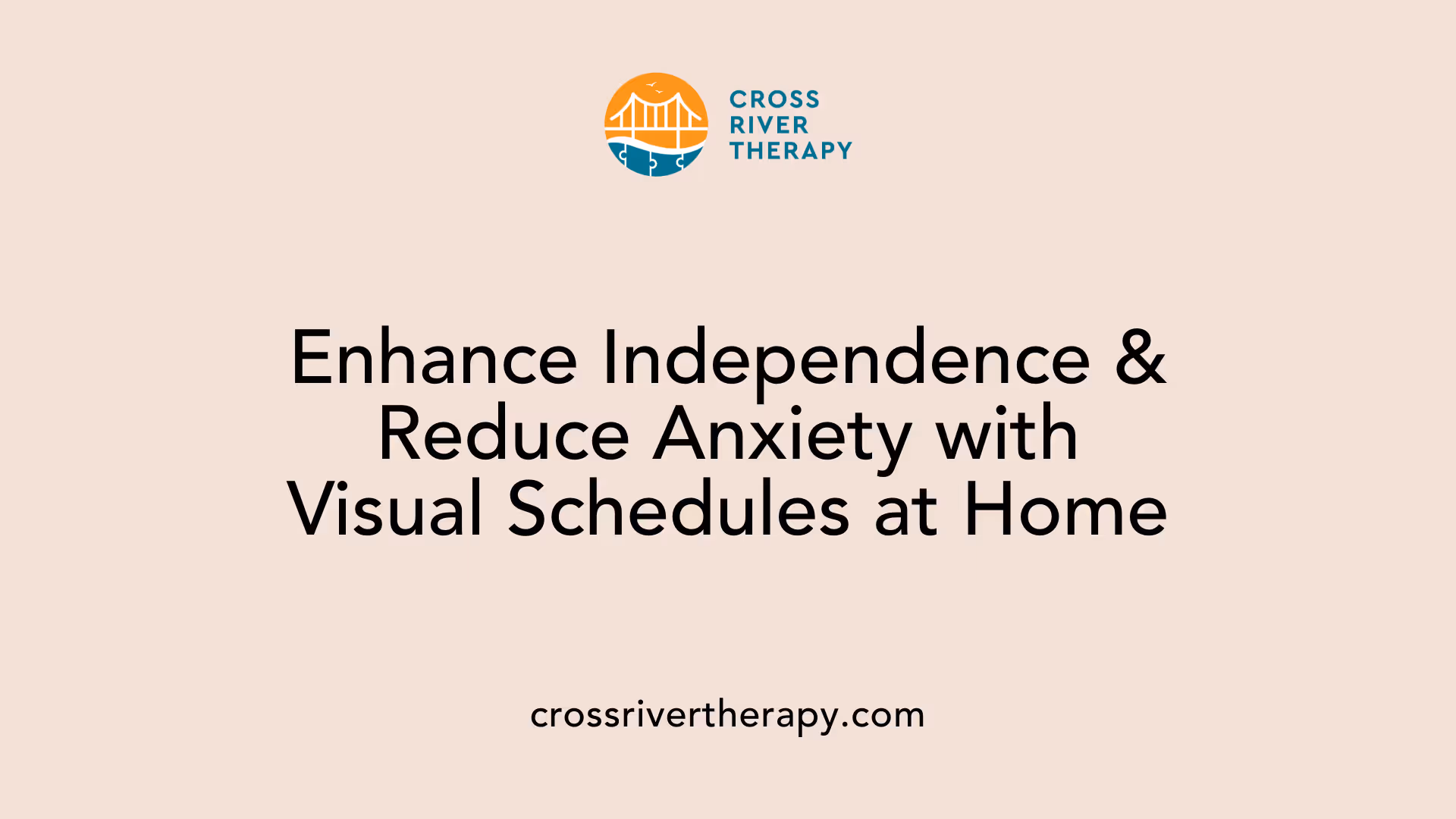 Enhance Independence & Reduce Anxiety with Visual Schedules at Home