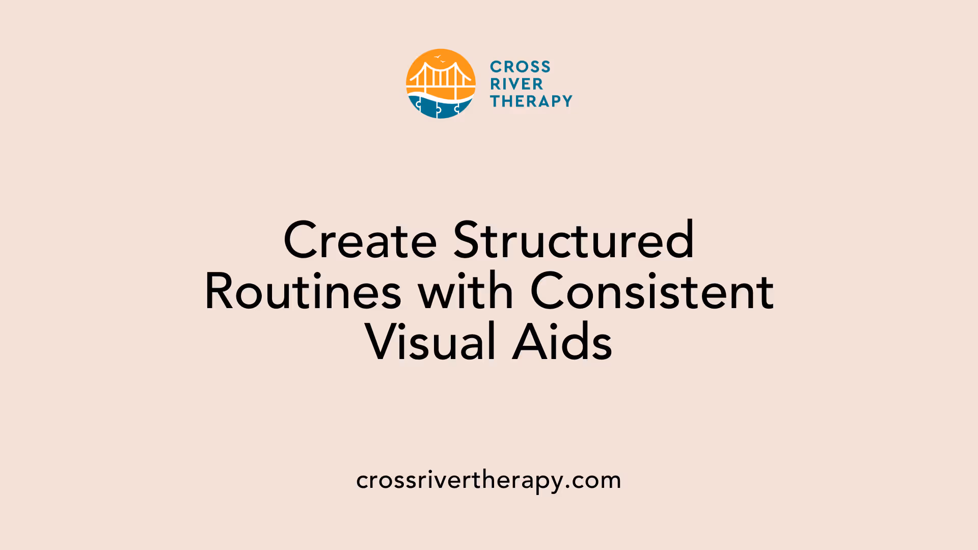 Create Structured Routines with Consistent Visual Aids