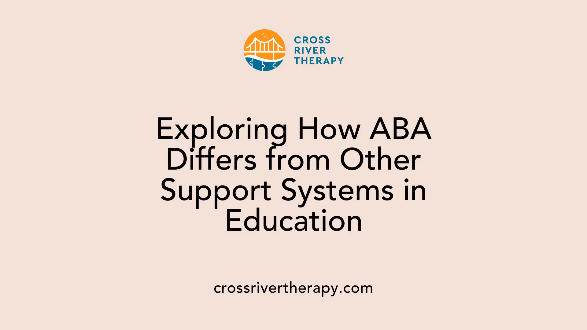 Exploring How ABA Differs from Other Support Systems in Education
