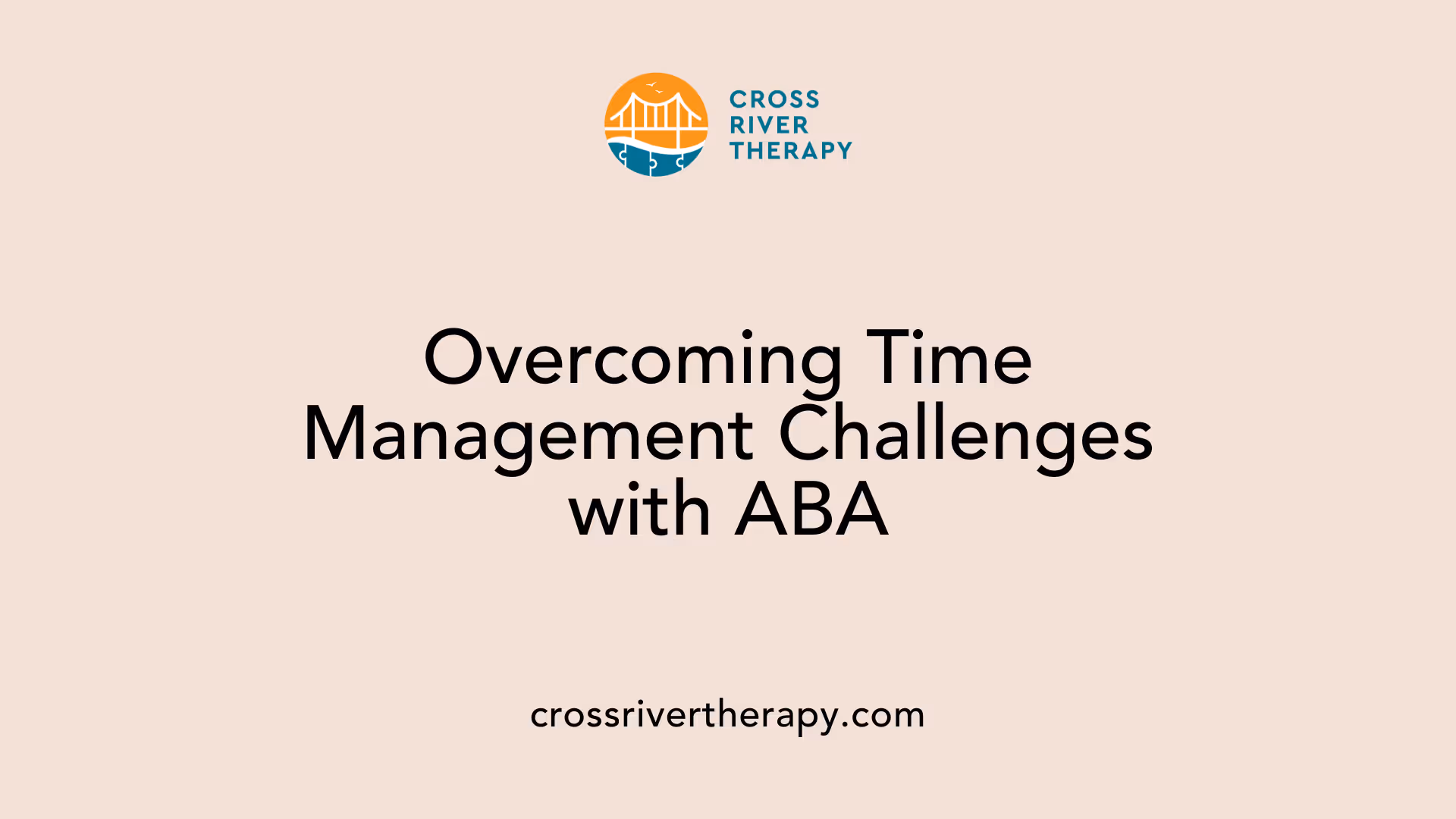 Overcoming Time Management Challenges with ABA