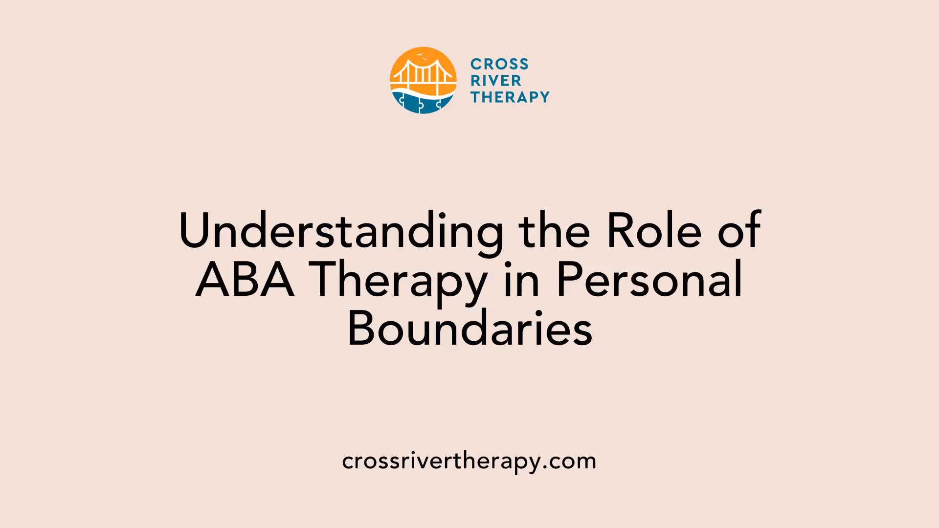 Understanding the Role of ABA Therapy in Personal Boundaries