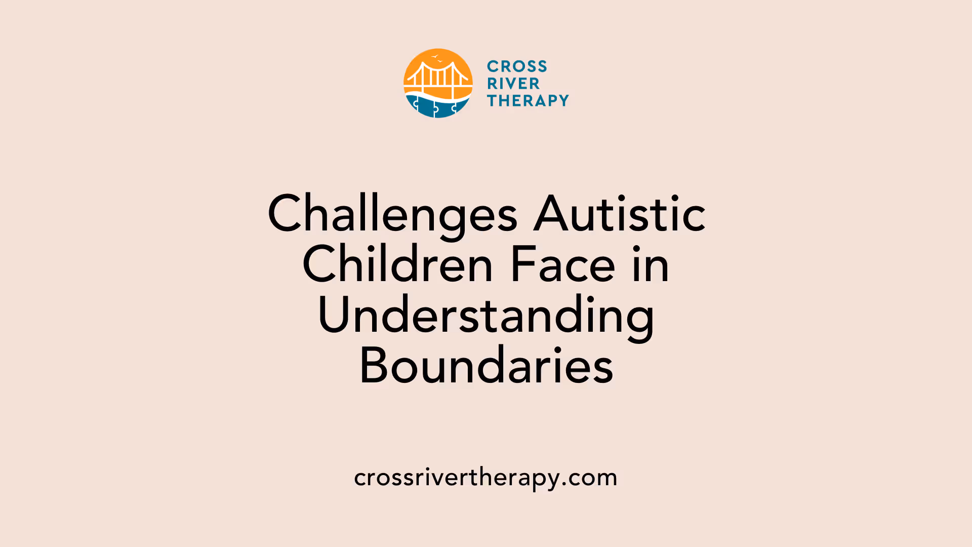 Challenges Autistic Children Face in Understanding Boundaries