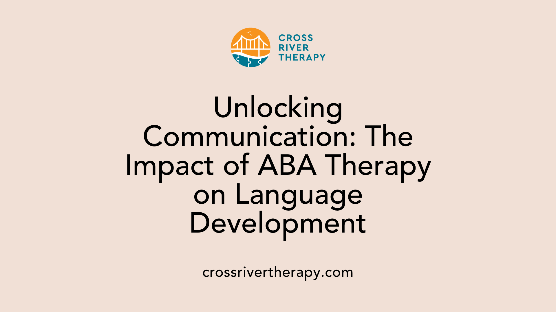 Unlocking Communication: The Impact of ABA Therapy on Language Development