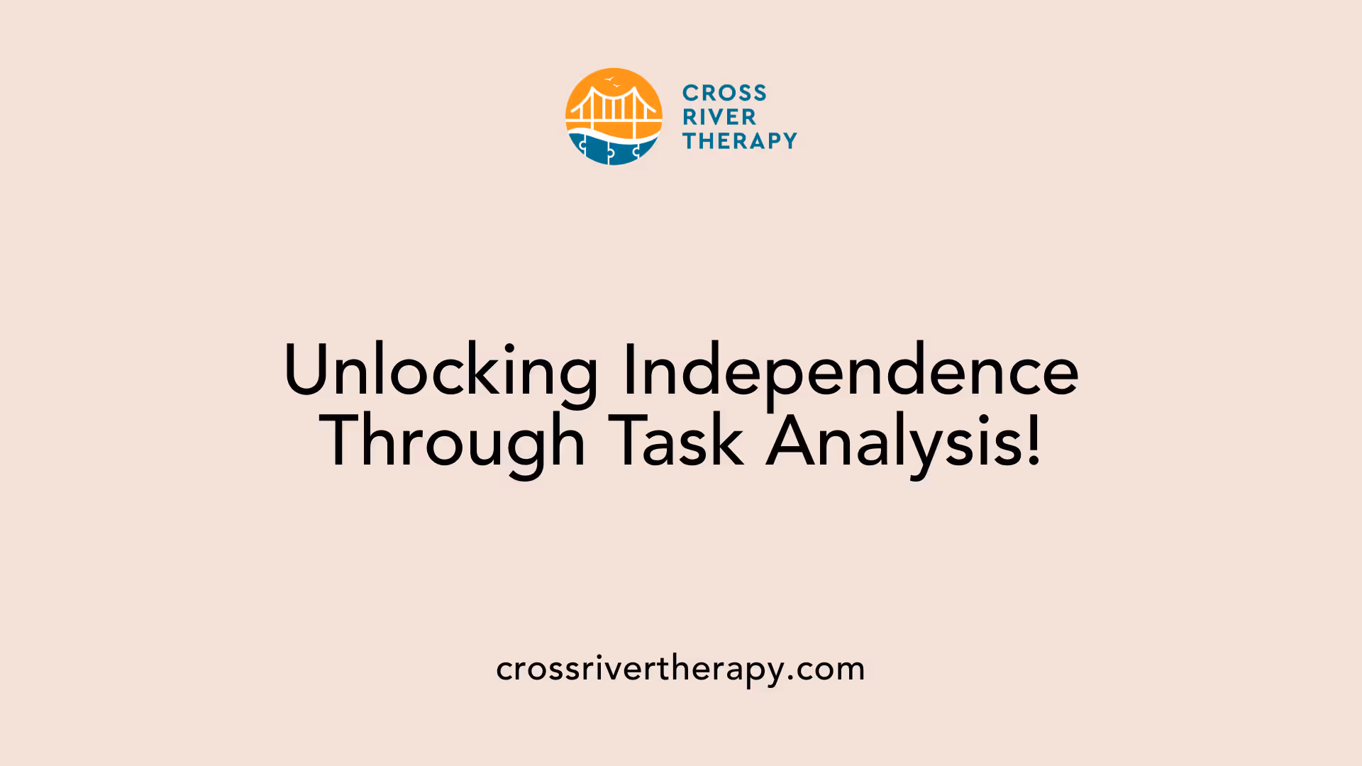 Unlocking Independence Through Task Analysis!