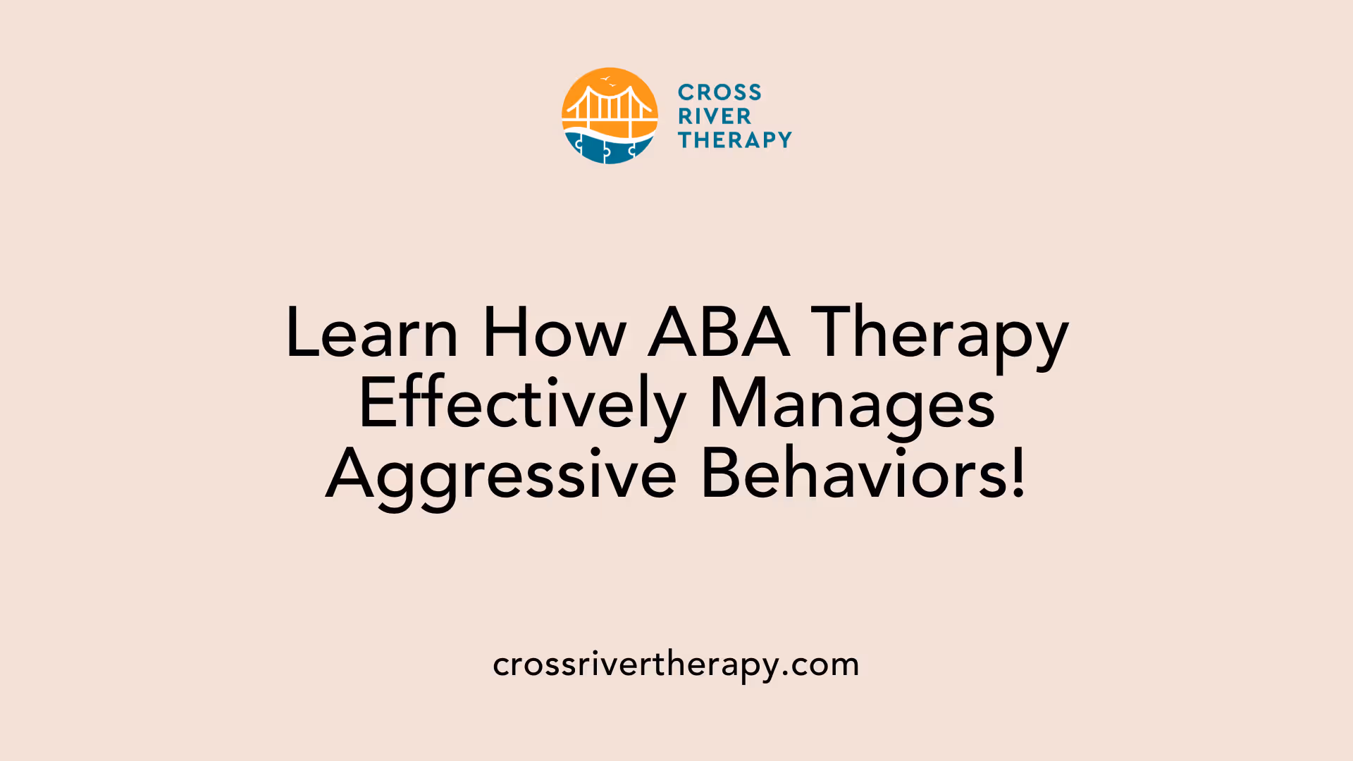 Learn How ABA Therapy Effectively Manages Aggressive Behaviors!