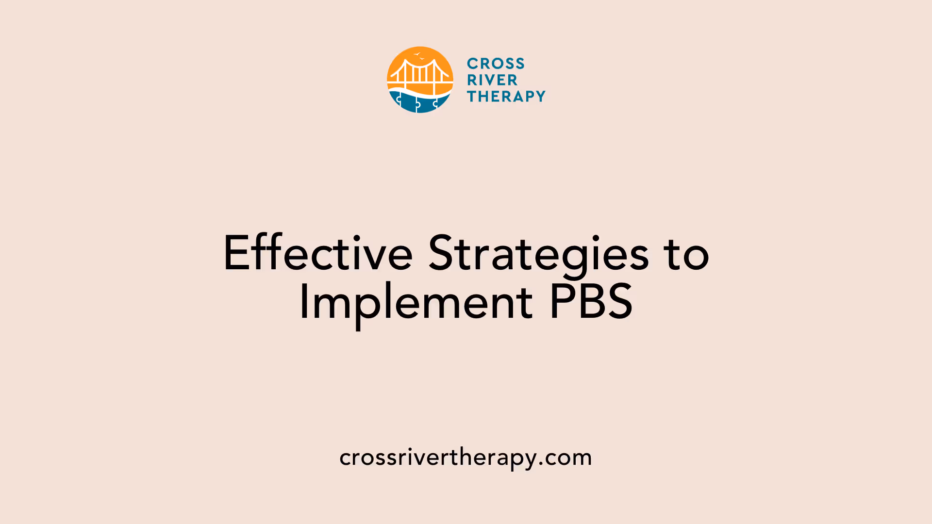 Effective Strategies to Implement PBS