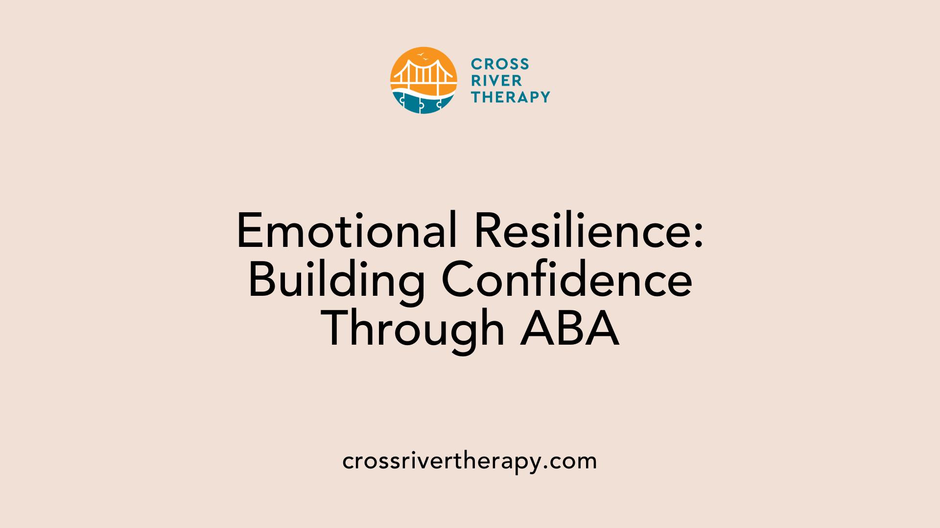 Emotional Resilience: Building Confidence Through ABA