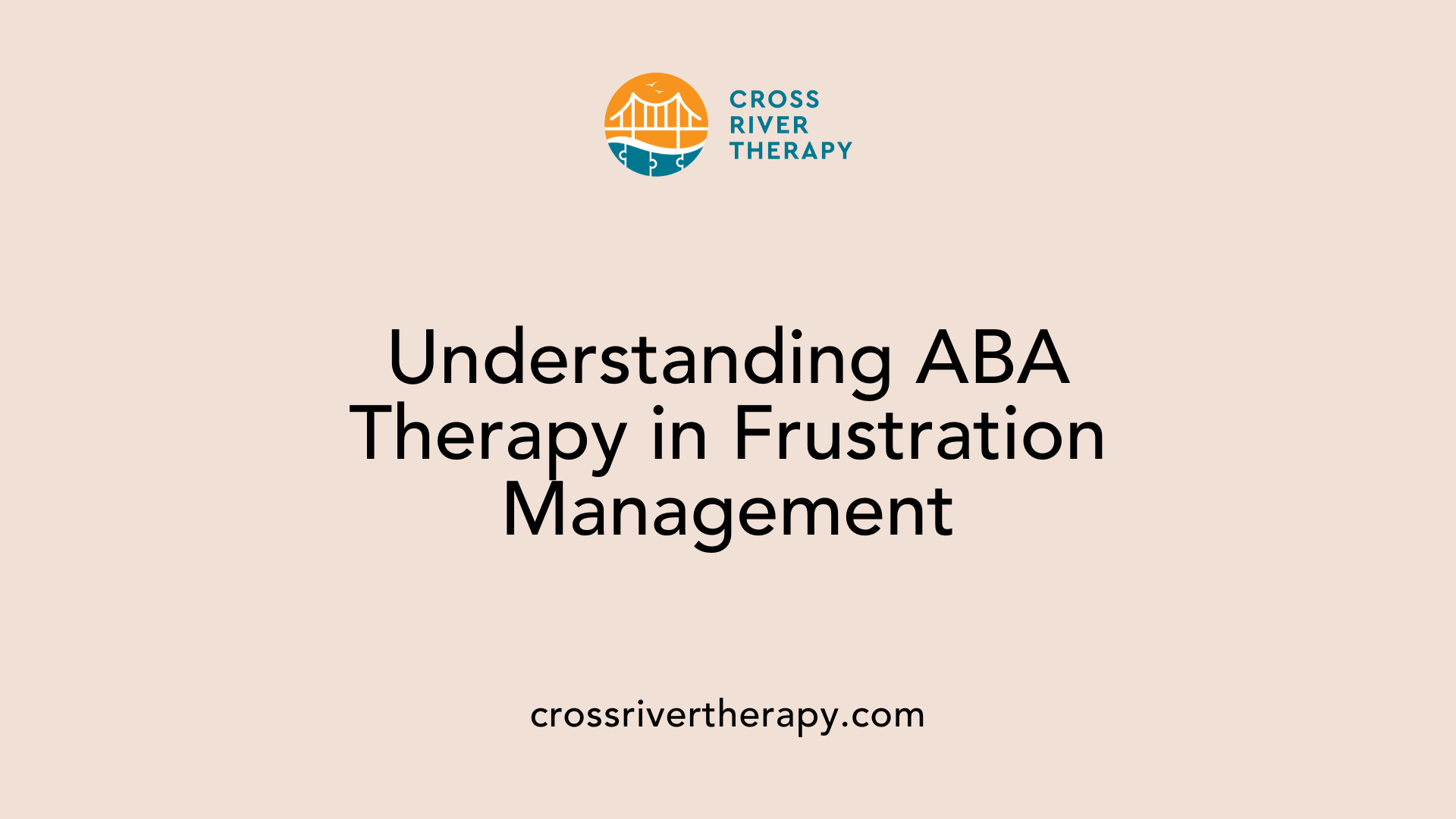 Understanding ABA Therapy in Frustration Management