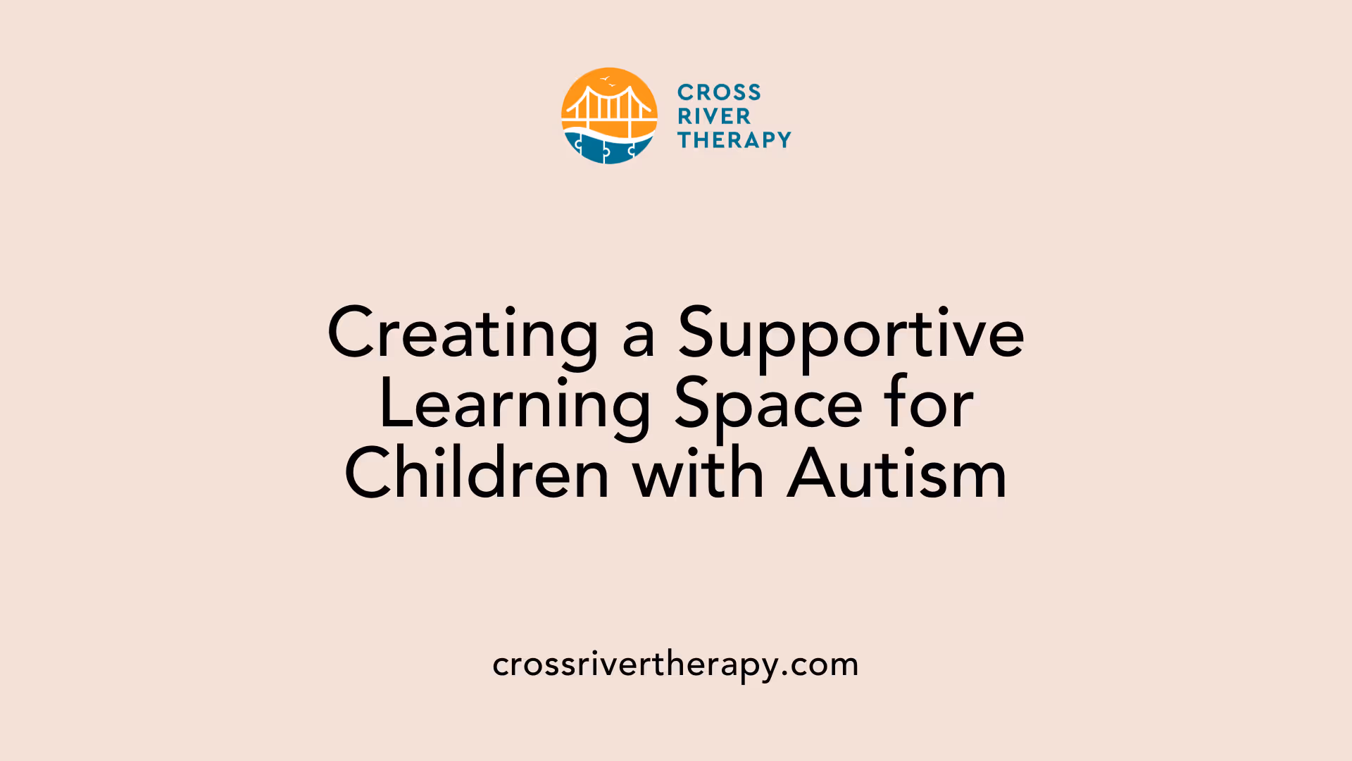 Creating a Supportive Learning Space for Children with Autism