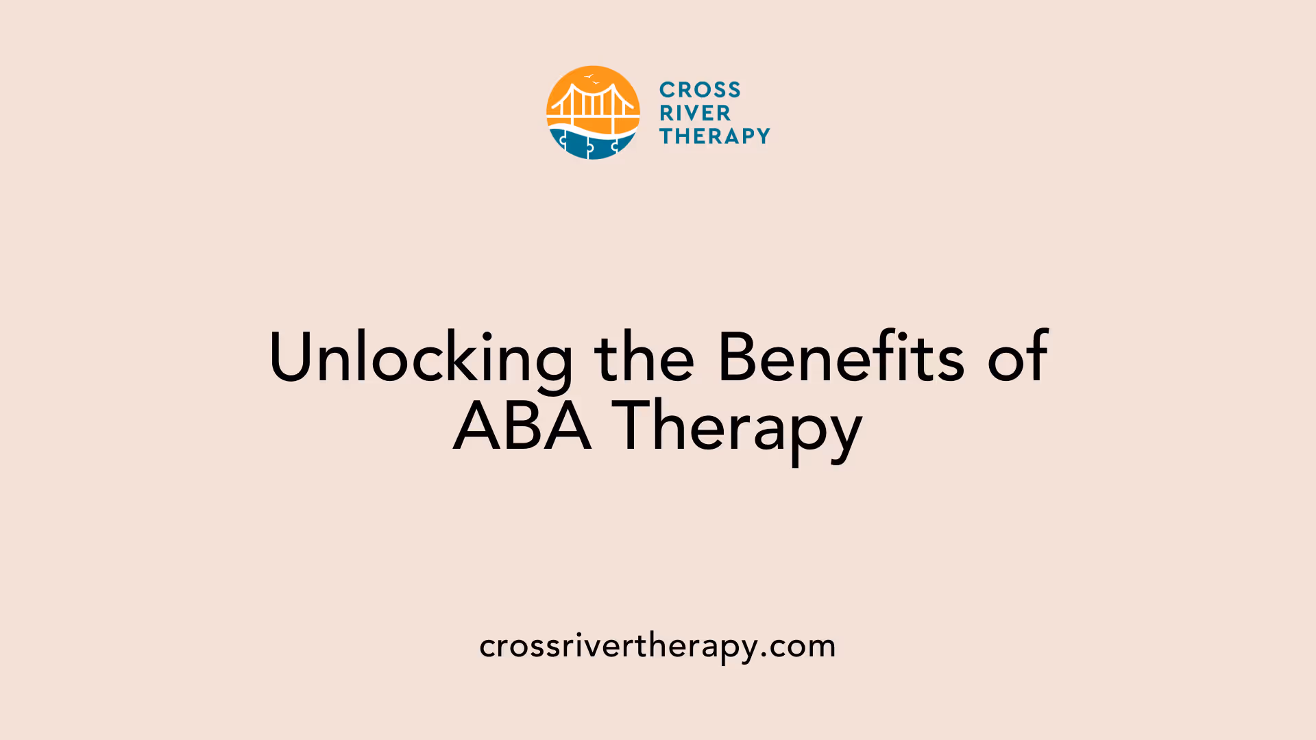 Unlocking the Benefits of ABA Therapy
