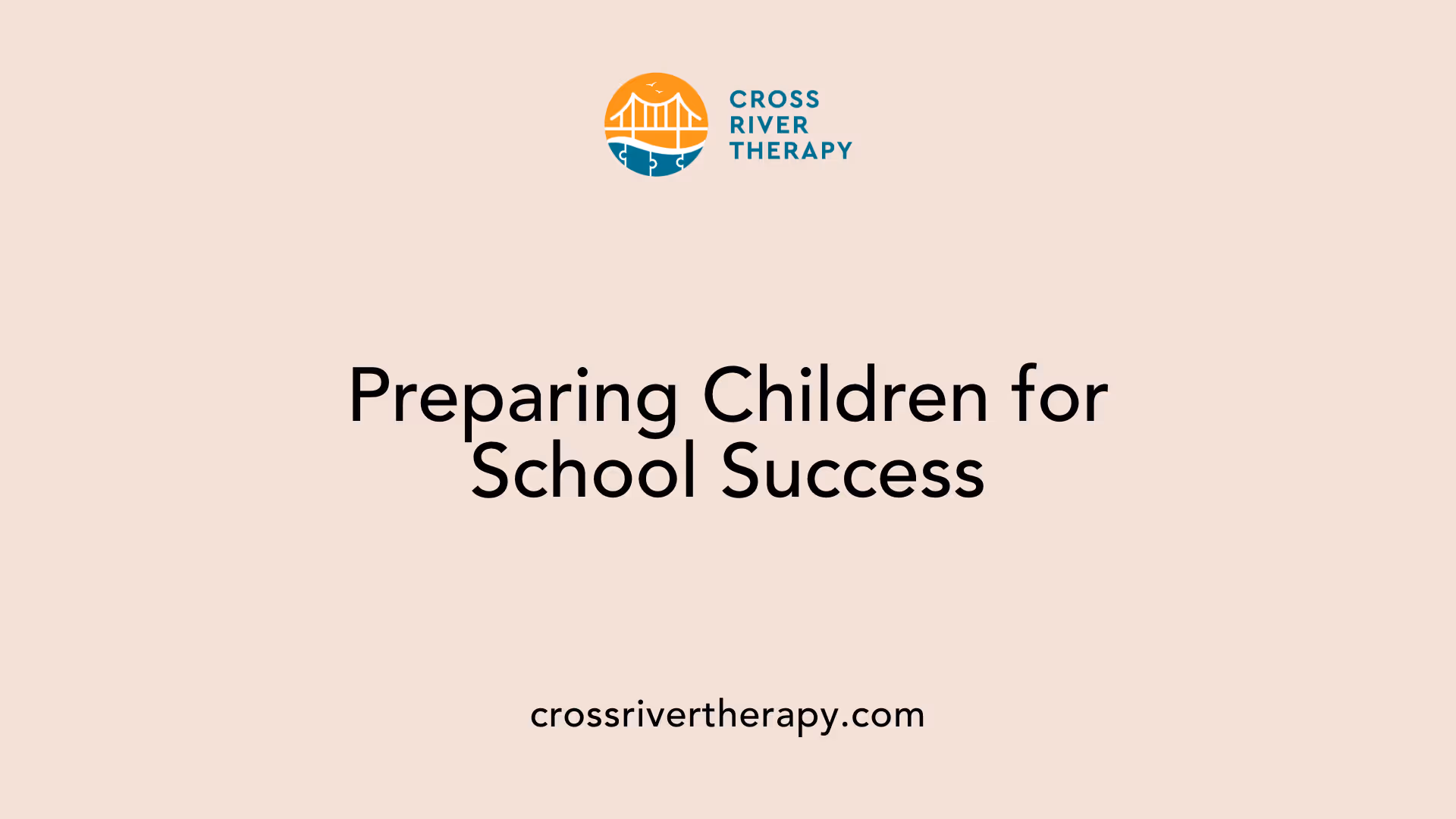 Preparing Children for School Success