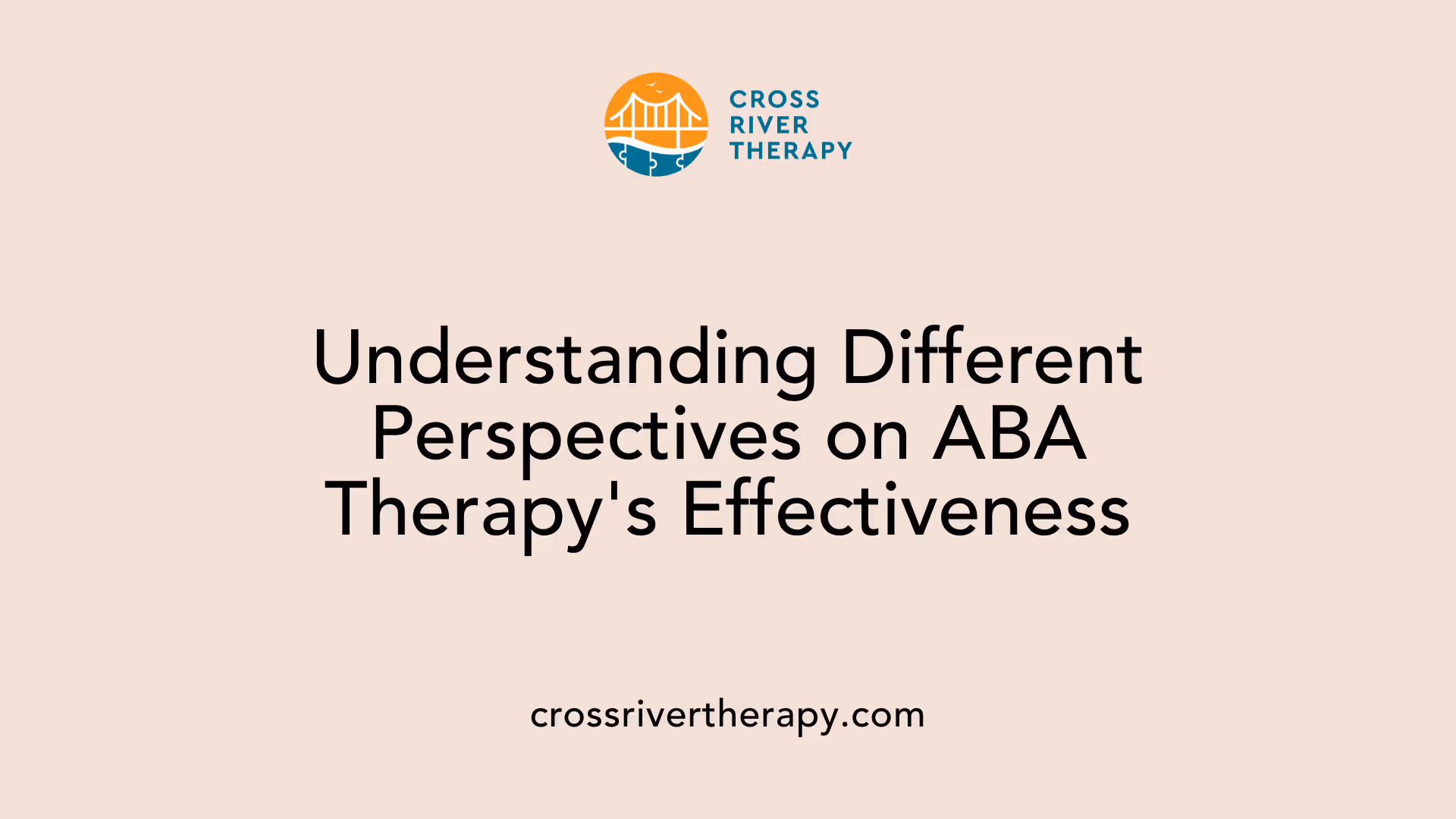 Understanding Different Perspectives on ABA Therapy's Effectiveness