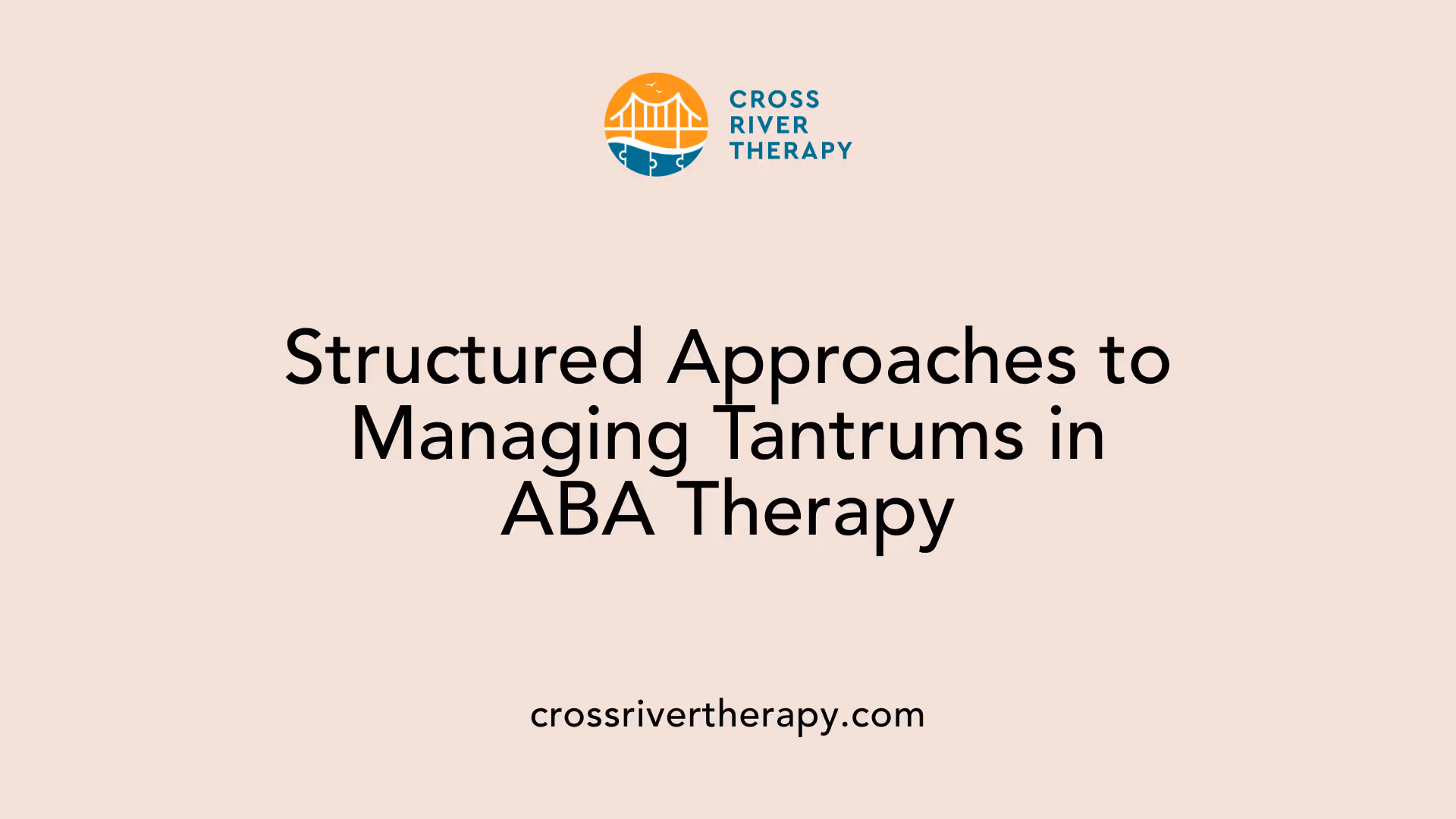 Structured Approaches to Managing Tantrums in ABA Therapy