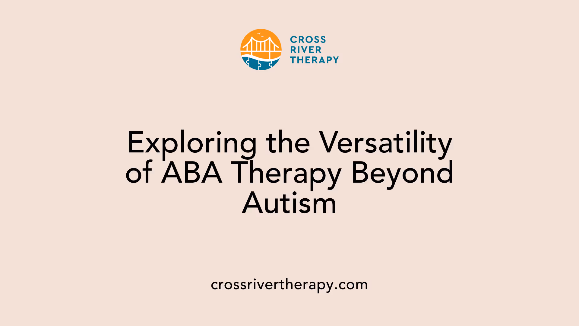 Exploring the Versatility of ABA Therapy Beyond Autism