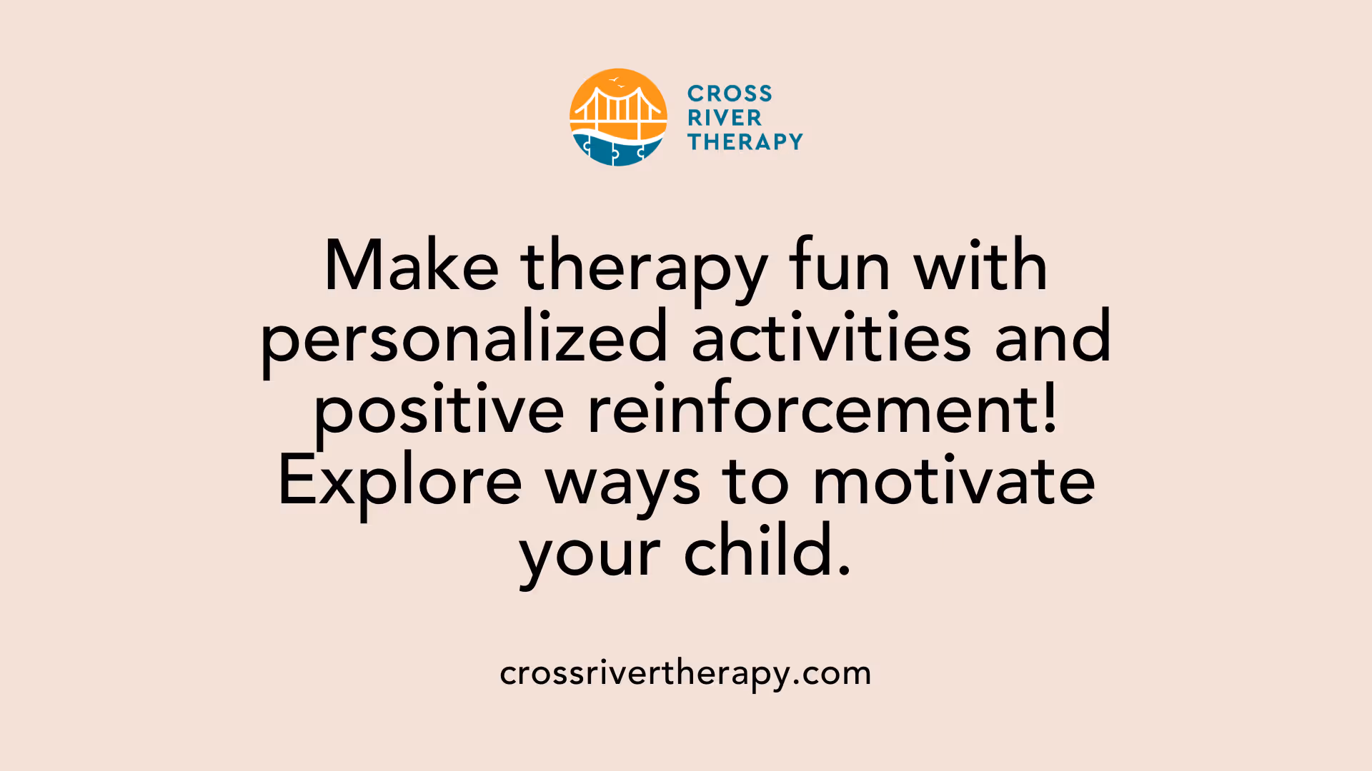 Make therapy fun with personalized activities and positive reinforcement! Explore ways to motivate your child.